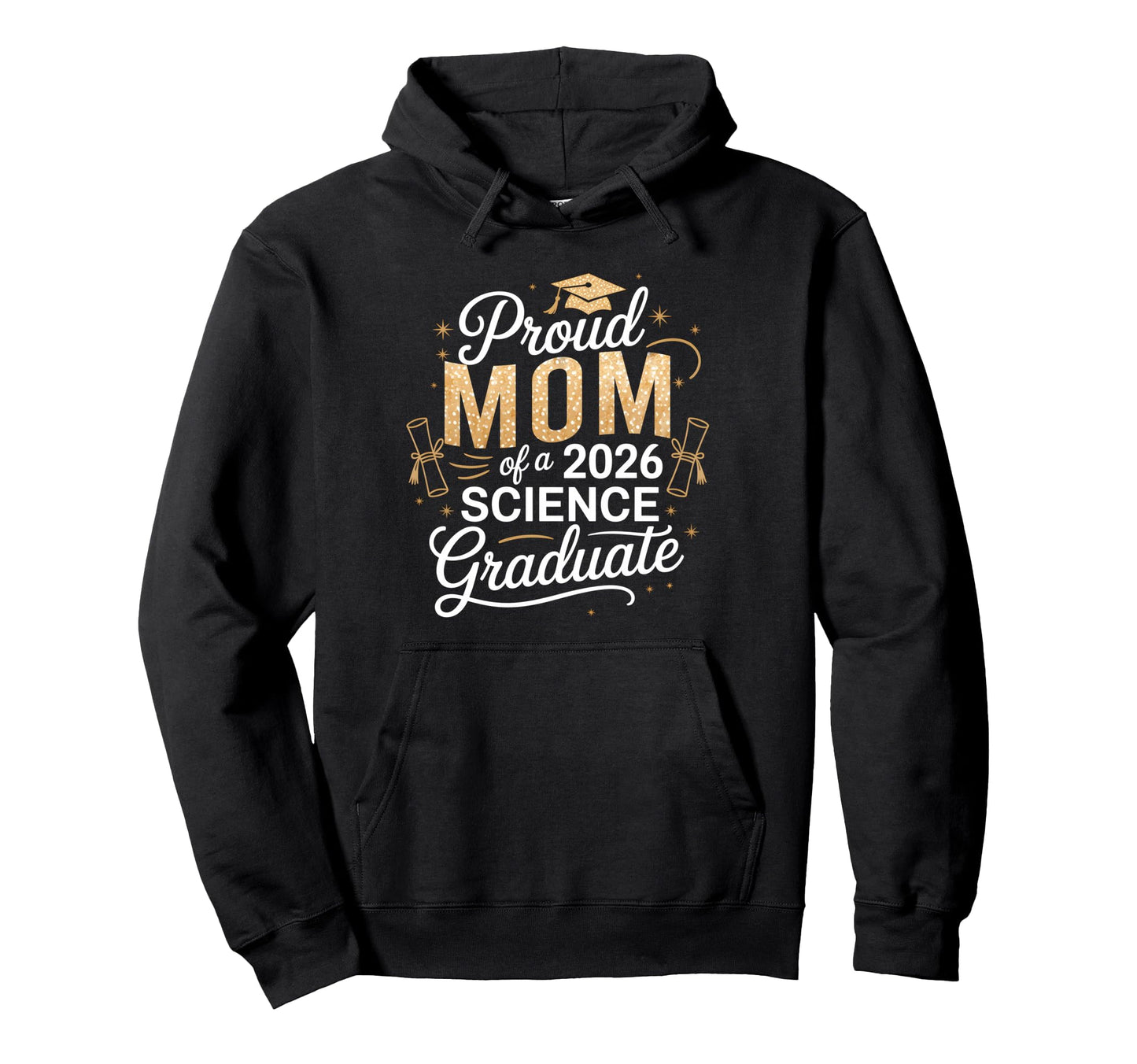 Proud Mom Class 2026 Science Graduate Hoodie - Custom Art Print Unisex - T-Shirt, Sweatshirt, Hoodie