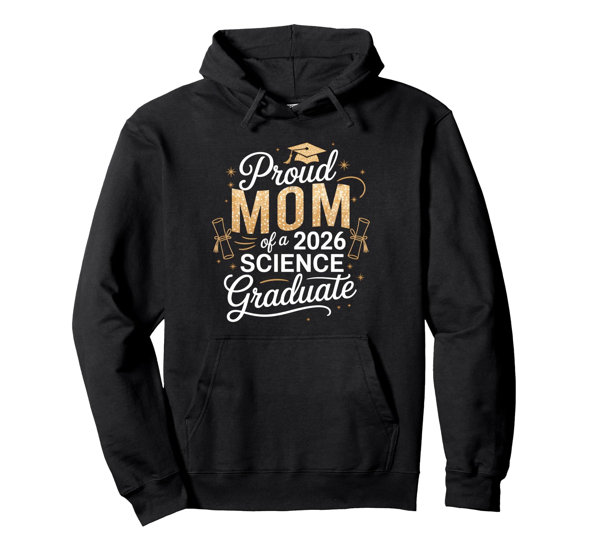 Proud Mom Class 2026 Science Graduate Hoodie - Custom Art Print Unisex - T-Shirt, Sweatshirt, Hoodie