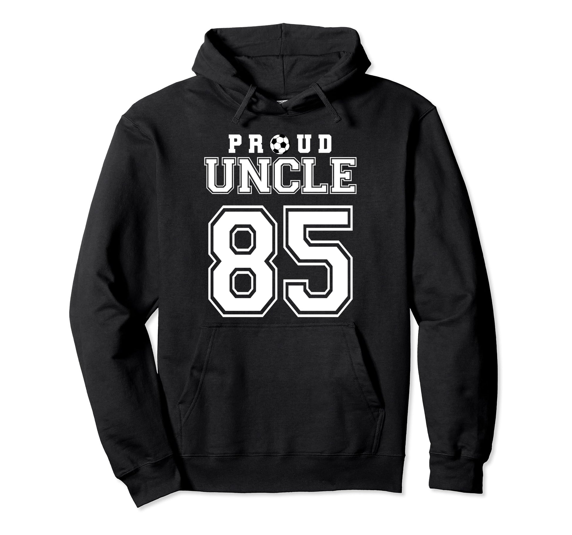 Number 85 Custom Proud Soccer Futbol Uncle Hoodie - Trendy Graphic Unisex - T-Shirt, Sweatshirt, Hoodie