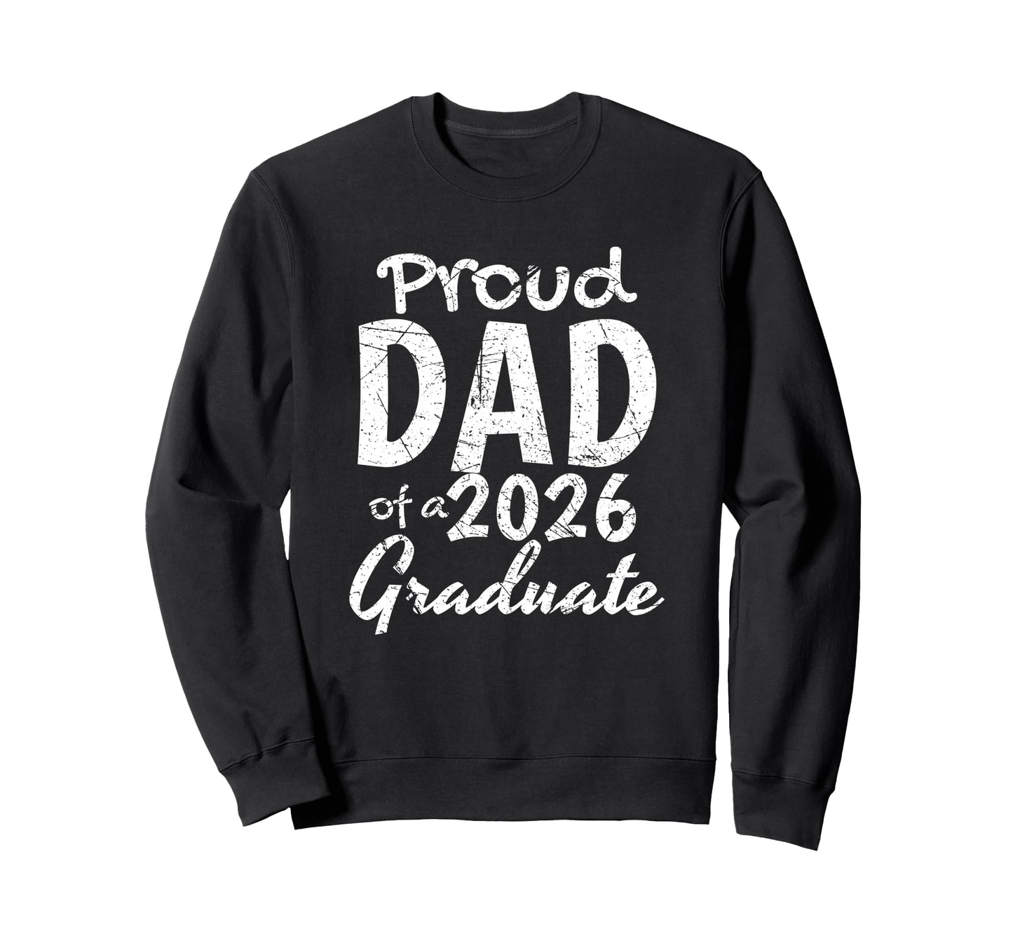 Awesome Family Graduation Proud Dad Sweatshirt - Aesthetic Graphic Unisex - T-Shirt, Sweatshirt, Hoodie
