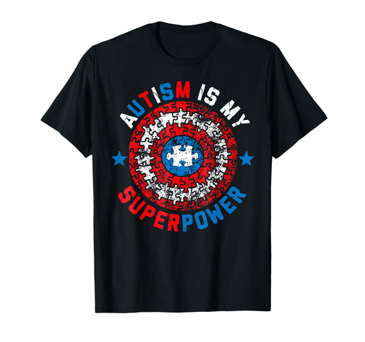Autism Is My Superpower Autism Awareness T-Shirt - Novelty Apparel Unisex - T-Shirt, Sweatshirt, Hoodie