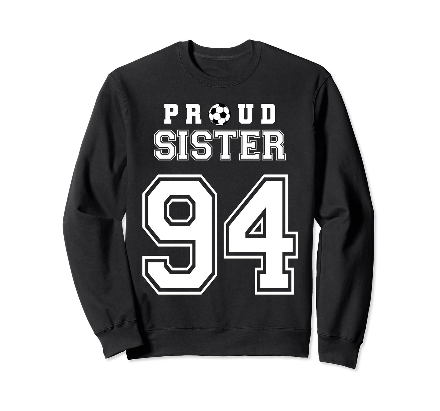 Number 94 Custom Proud Soccer Sweatshirt - Minimalist Print Men Women - T-Shirt, Sweatshirt, Hoodie