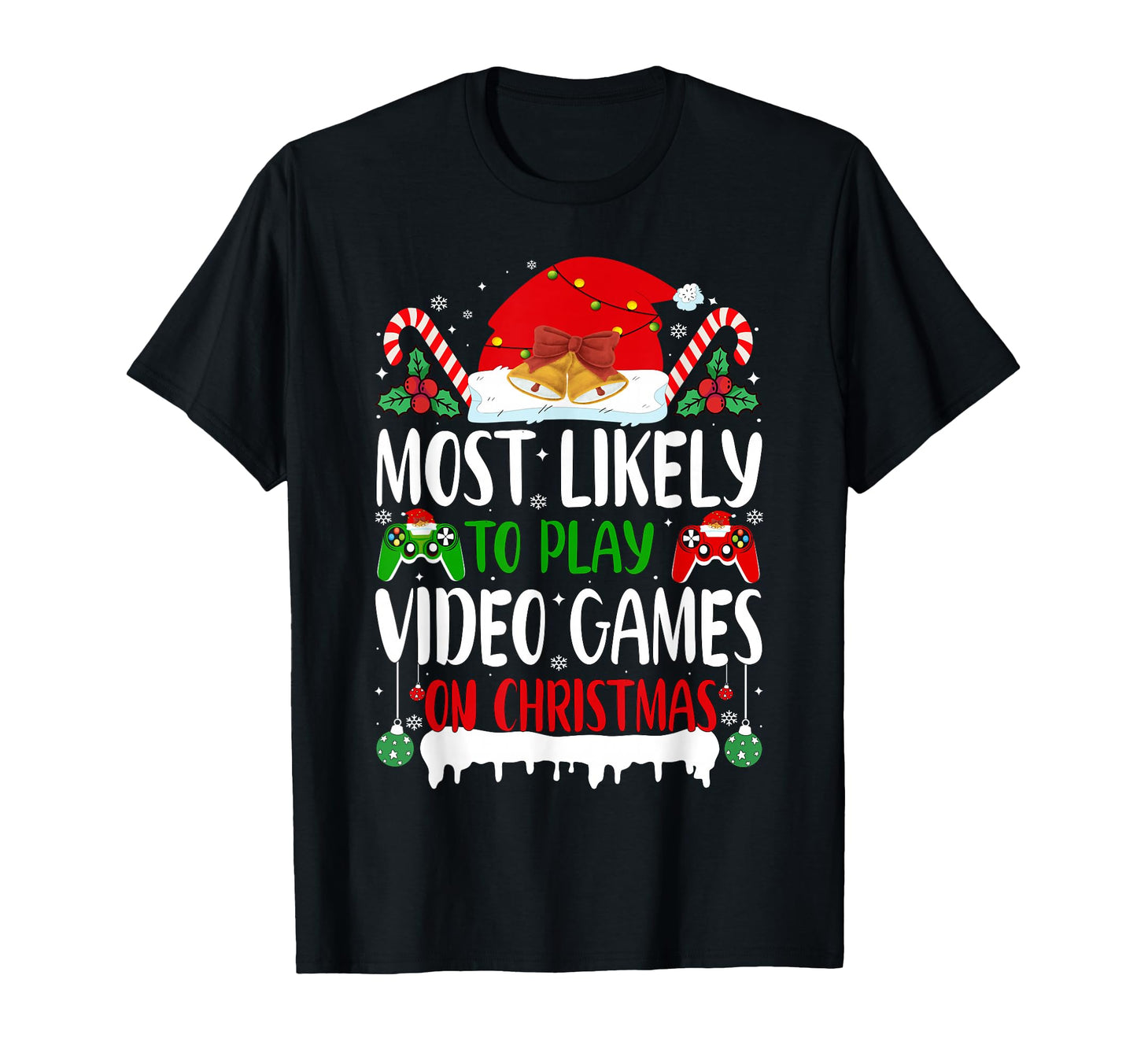 Most Likely To Play Video Games T-Shirt - Fun Novelty Design for Adults - T-Shirt, Sweatshirt, Hoodie