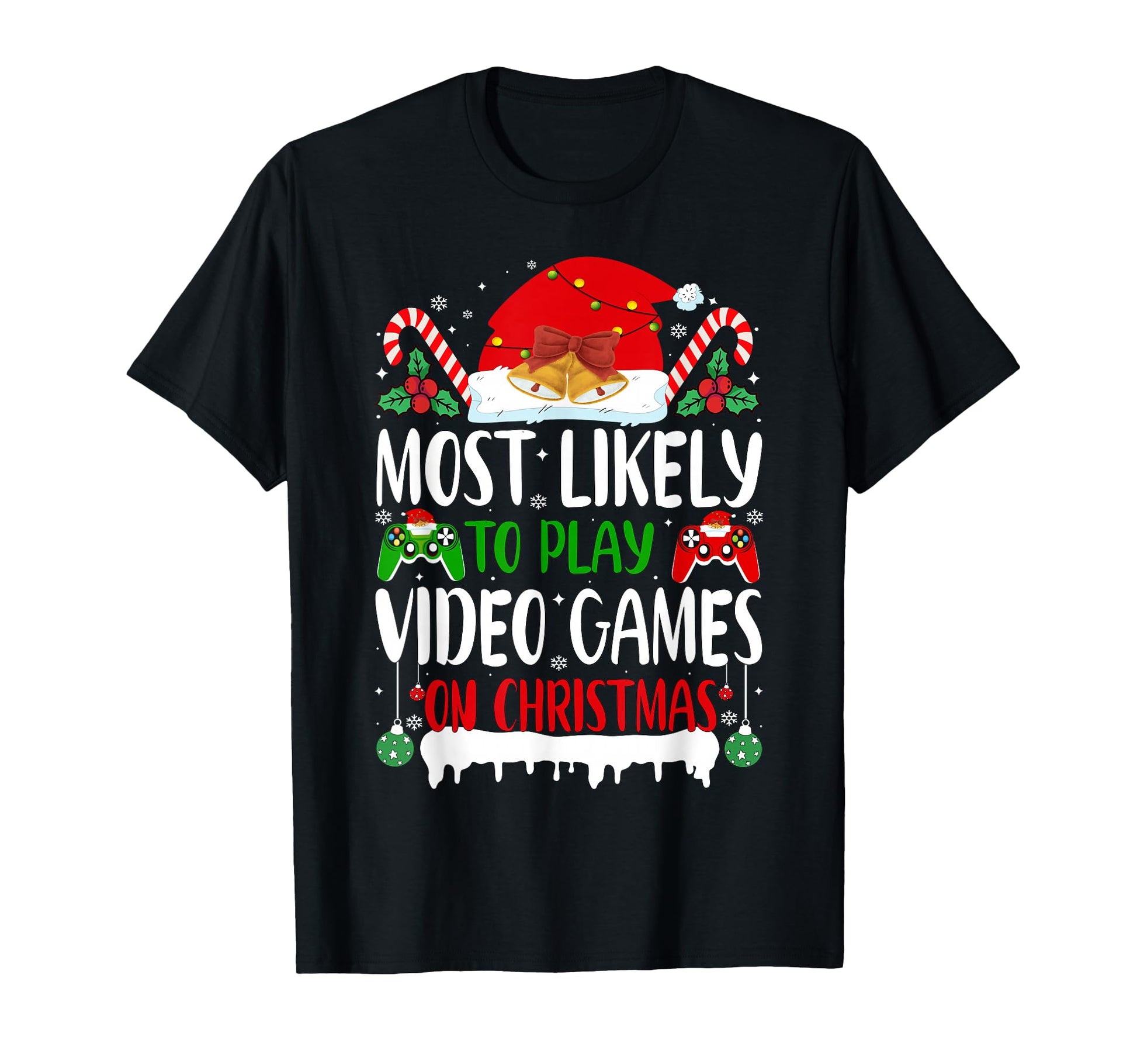 Most Likely To Play Video Games T-Shirt - Fun Novelty Design for Adults - T-Shirt, Sweatshirt, Hoodie