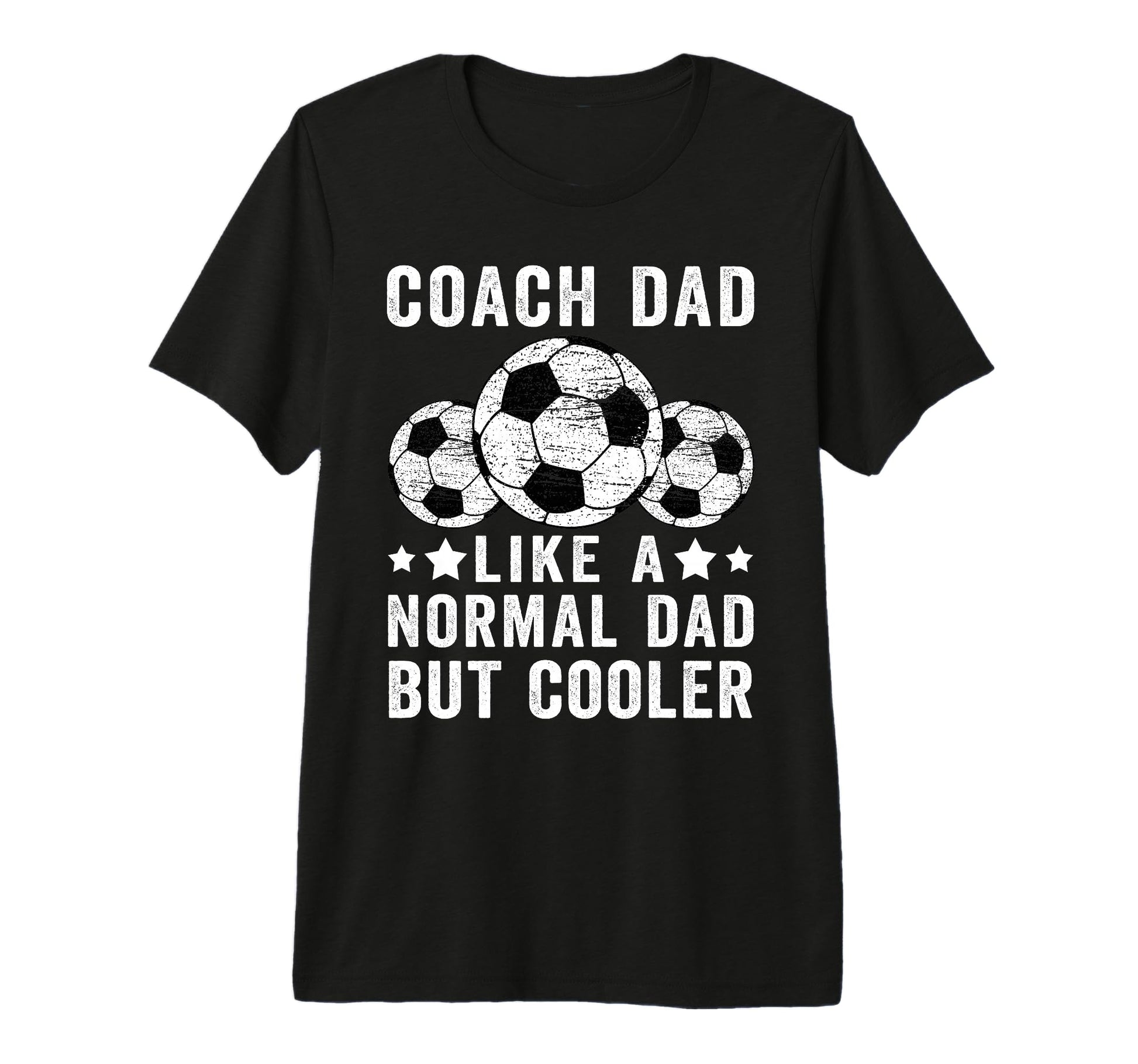 Mens Soccer Coach Dad Like Normal Dad T-Shirt - Novelty Apparel Men Women - T-Shirt, Sweatshirt, Hoodie