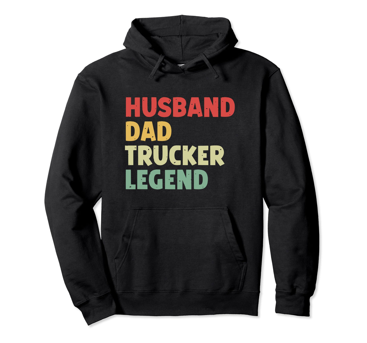 Husband Dad Trucker Legend Fathers Hoodie - Minimalist Print for Adults - T-Shirt, Sweatshirt, Hoodie