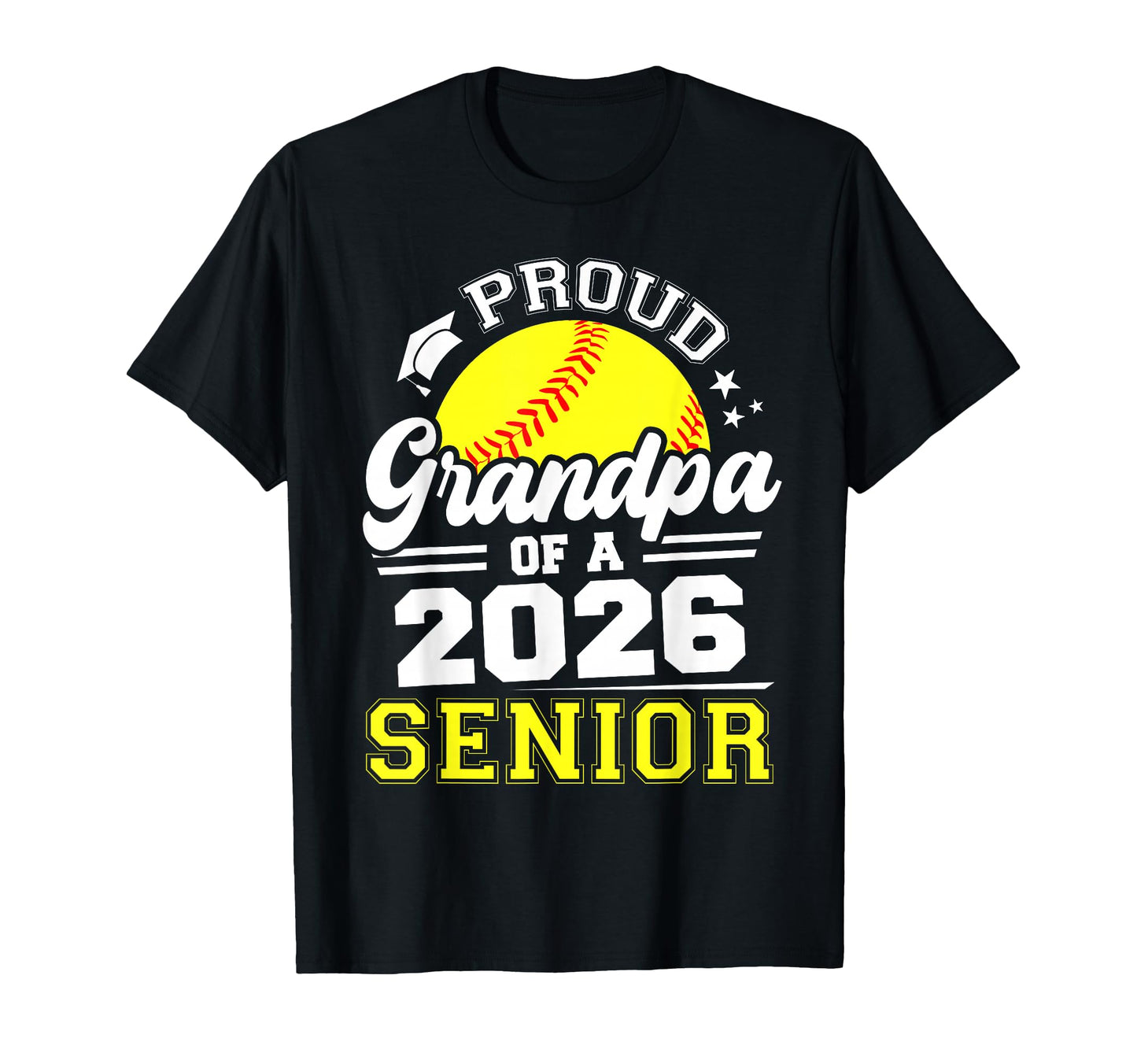 Proud Grandpa 2026 Senior T-Shirt - Casual Everyday Wear Men Women - T-Shirt, Sweatshirt, Hoodie
