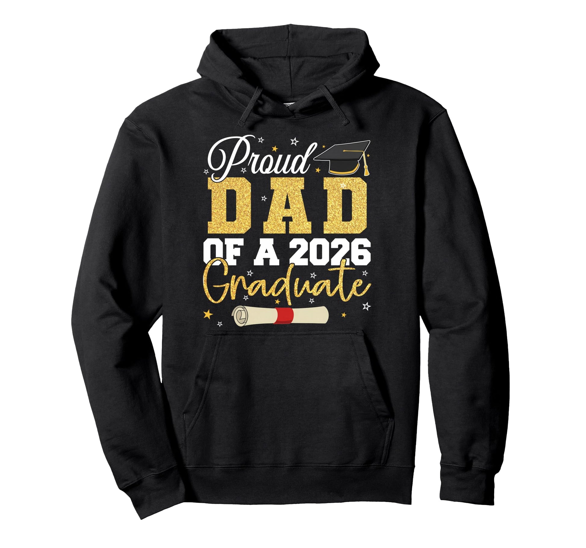 Proud Dad 2026 Graduate Senior Class 2026 Hoodie - Trendy Graphic Unisex - T-Shirt, Sweatshirt, Hoodie