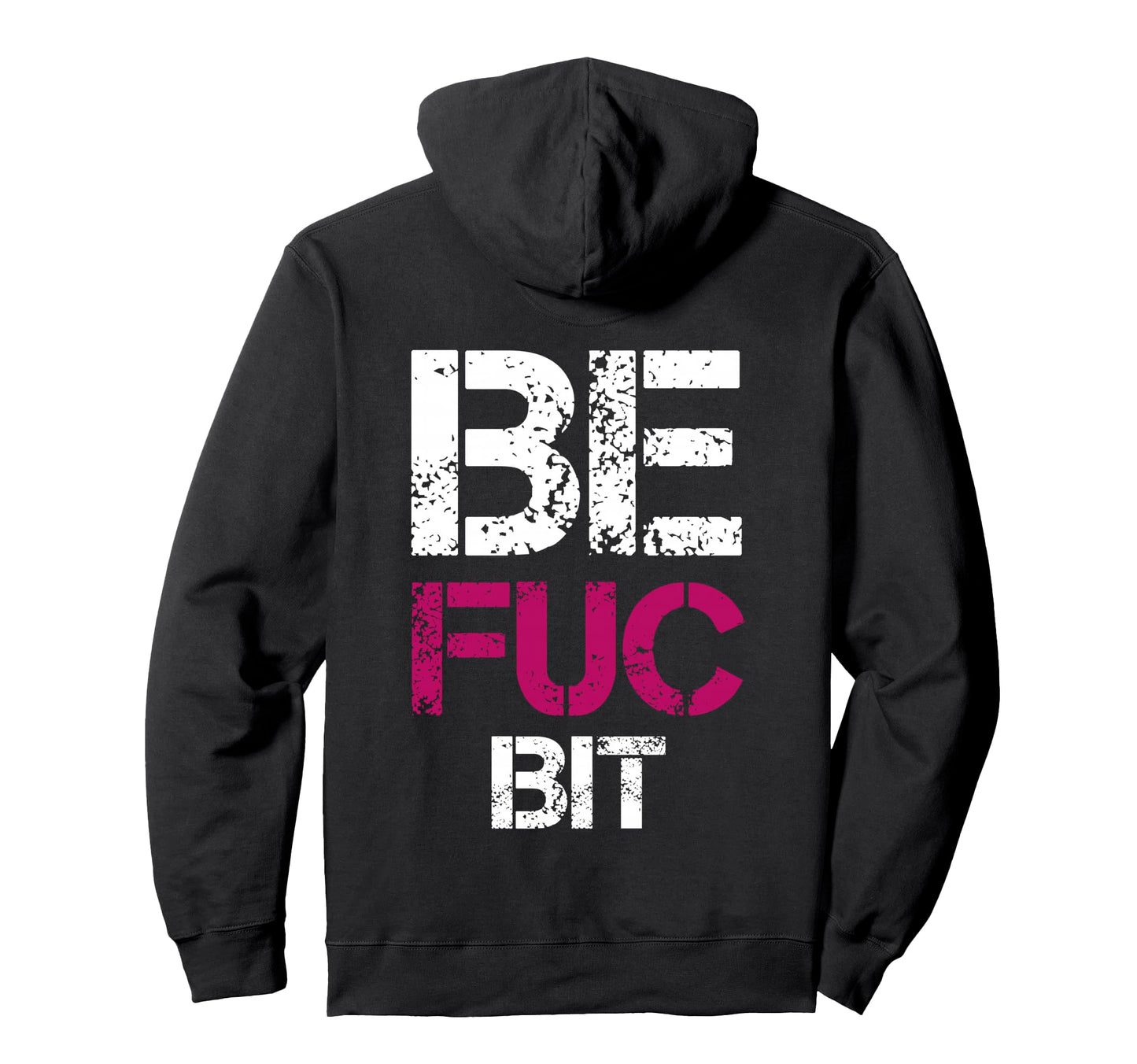 Be Fuc Bit St Kin Ches Best Fuckni Hoodie - Streetwear Style Men Women - T-Shirt, Sweatshirt, Hoodie