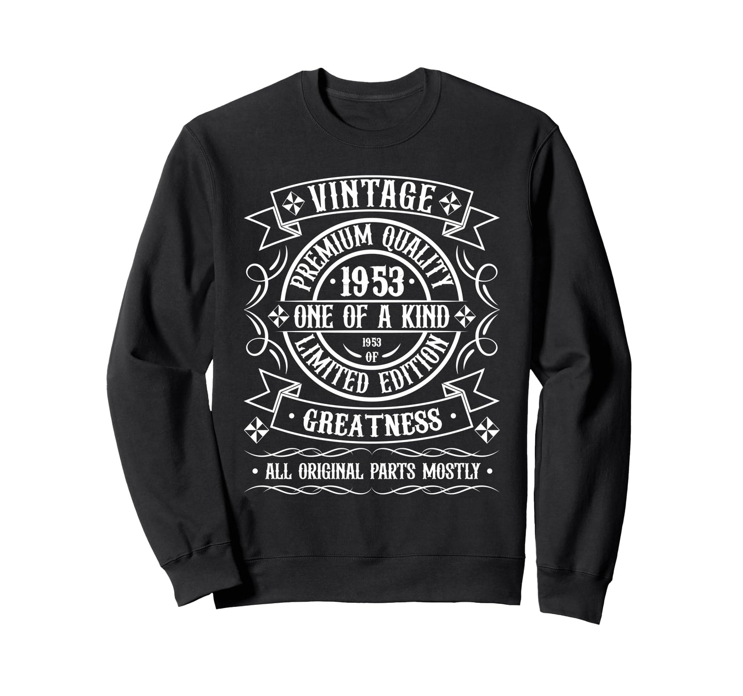 1953 T Shirts Funny 1953 Birthday Sweatshirt - Streetwear Style Men Women - T-Shirt, Sweatshirt, Hoodie