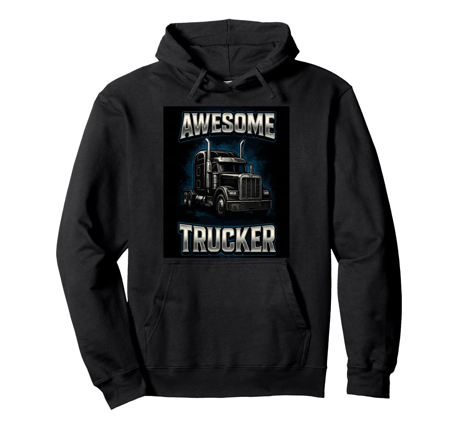 Awesome Trucker Funny Truck Driver Hoodie - Unique Graphic for Adults - T-Shirt, Sweatshirt, Hoodie