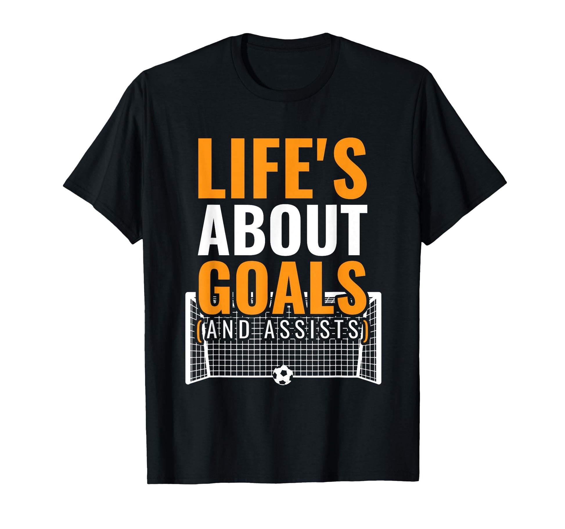 Lifes About Goals And Assists Goal Net T-Shirt - Minimalist Print Unisex - T-Shirt, Sweatshirt, Hoodie