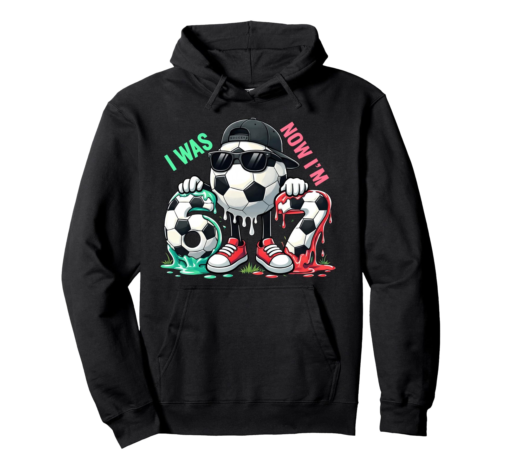 Soccer Ball I Was 6 Now Im 7Th Hoodie - Minimalist Print for Adults - T-Shirt, Sweatshirt, Hoodie