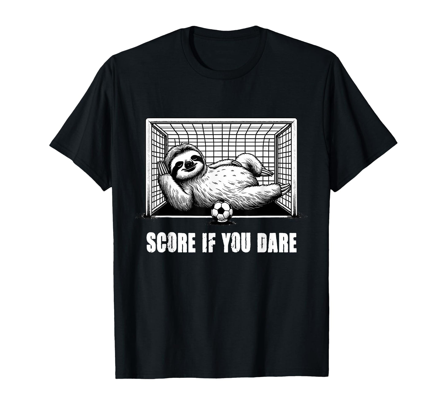 Score If You Dare Funny Sloth T-Shirt - Novelty Apparel Men Women - T-Shirt, Sweatshirt, Hoodie