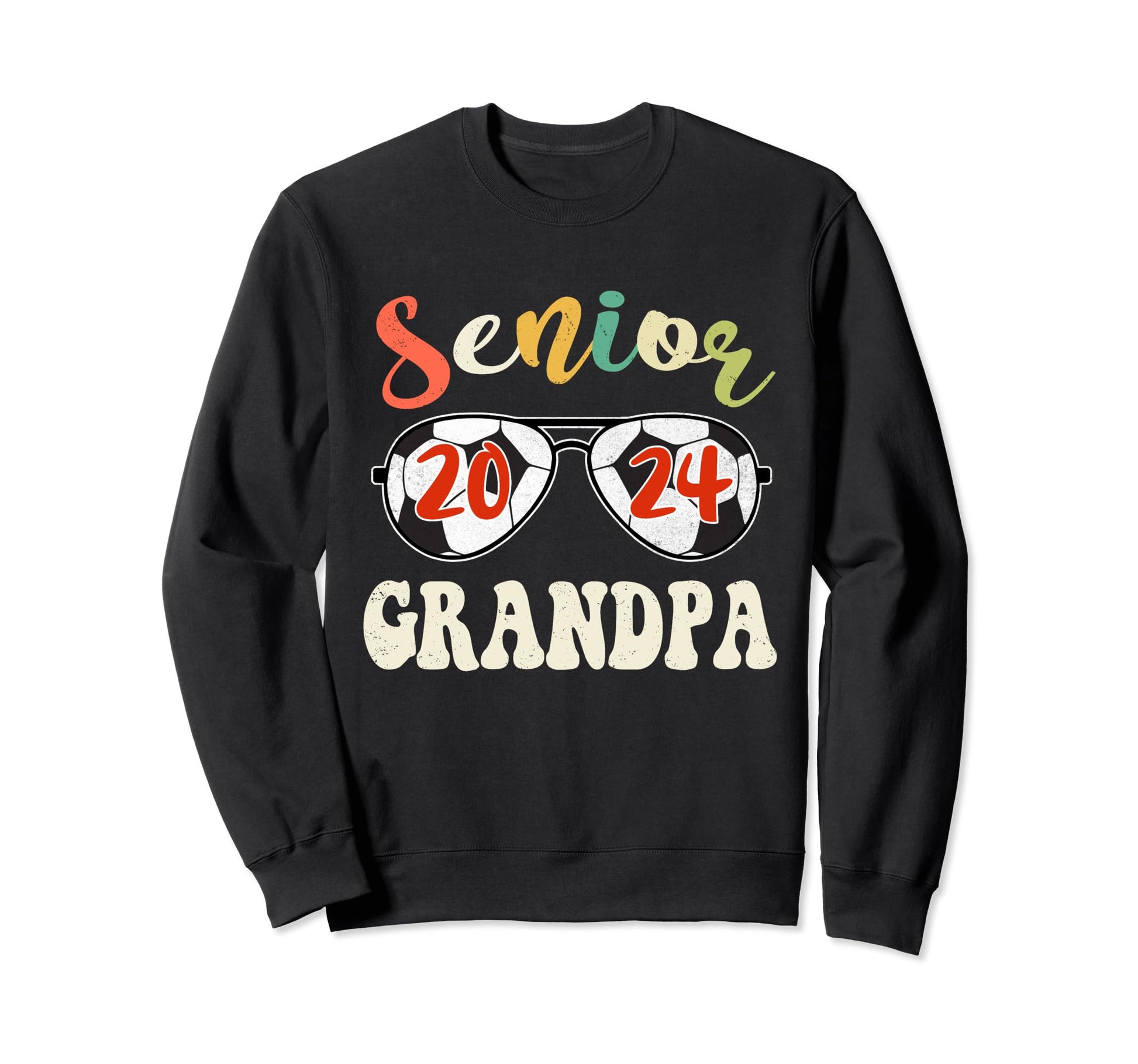Senior Grandpa Class 2024 Senior 24 Sweatshirt - Trendy Graphic for Adults - T-Shirt, Sweatshirt, Hoodie