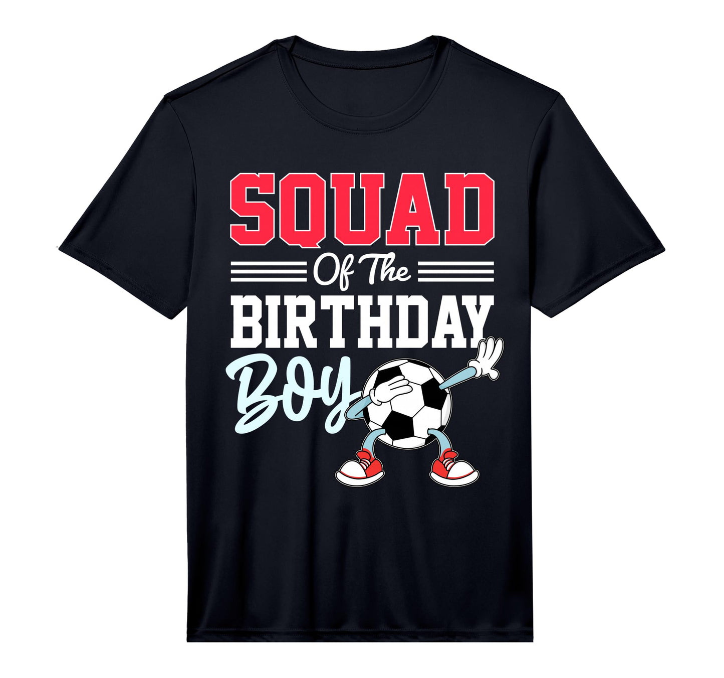 Squad Birthday Soccer Friends Party T-Shirt - Aesthetic Graphic for Adults - T-Shirt, Sweatshirt, Hoodie