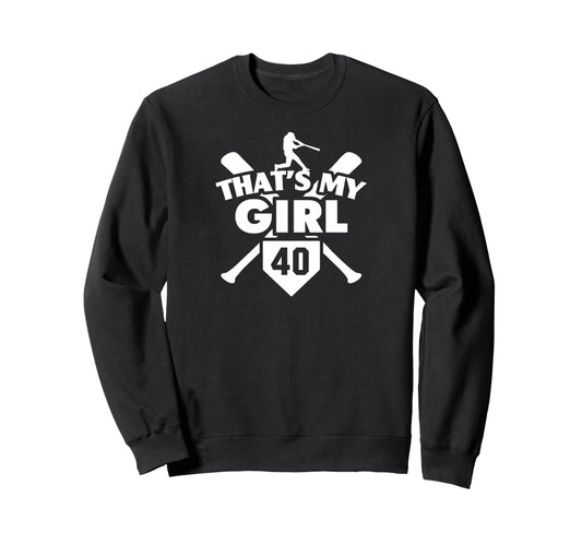 Baseball Mom Dad Thats My 40 Sweatshirt - Casual Everyday Wear Unisex - T-Shirt, Sweatshirt, Hoodie