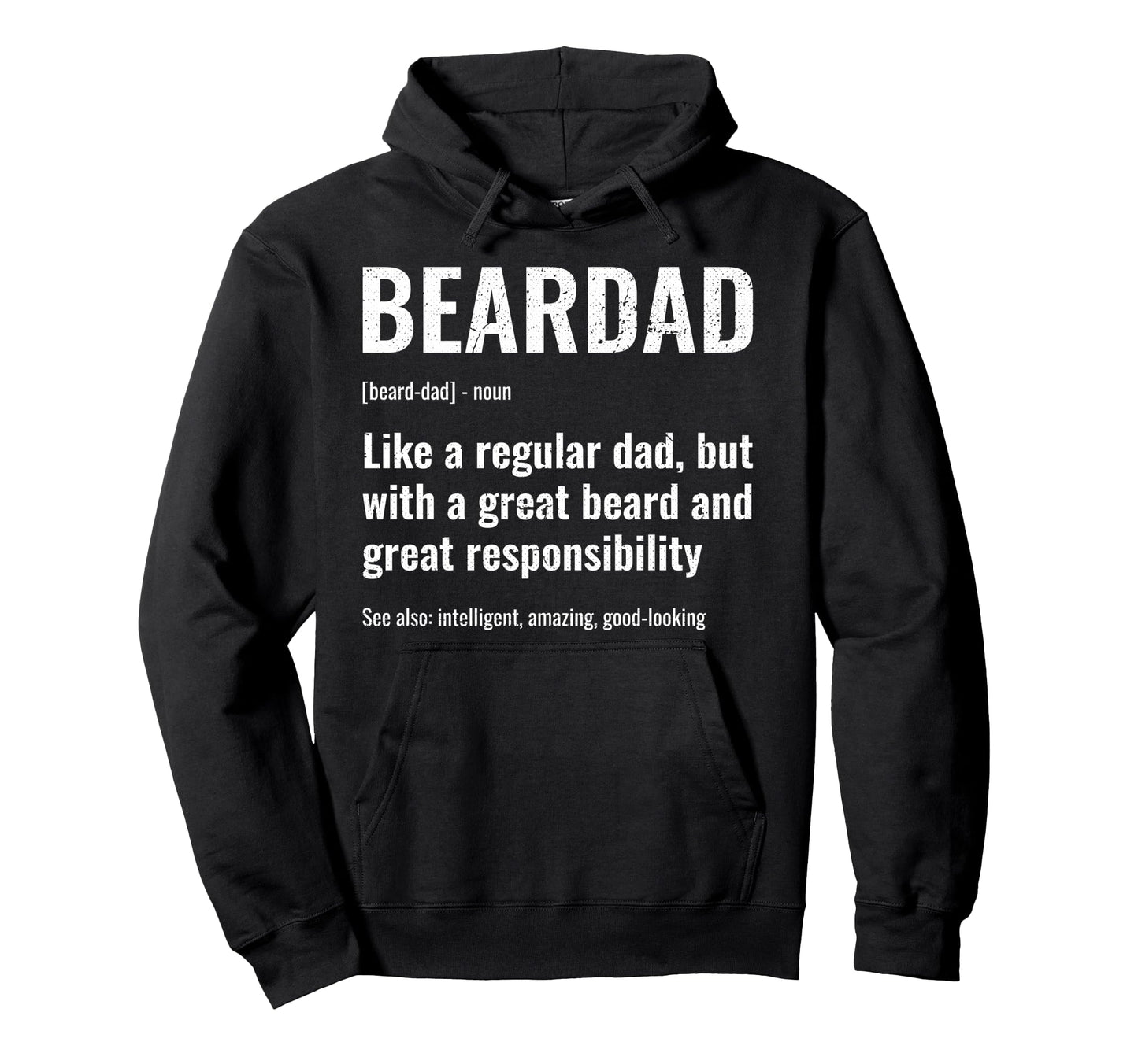 Bearded Dad Funny Beardad Defined Hoodie - Custom Art Print for Adults - T-Shirt, Sweatshirt, Hoodie