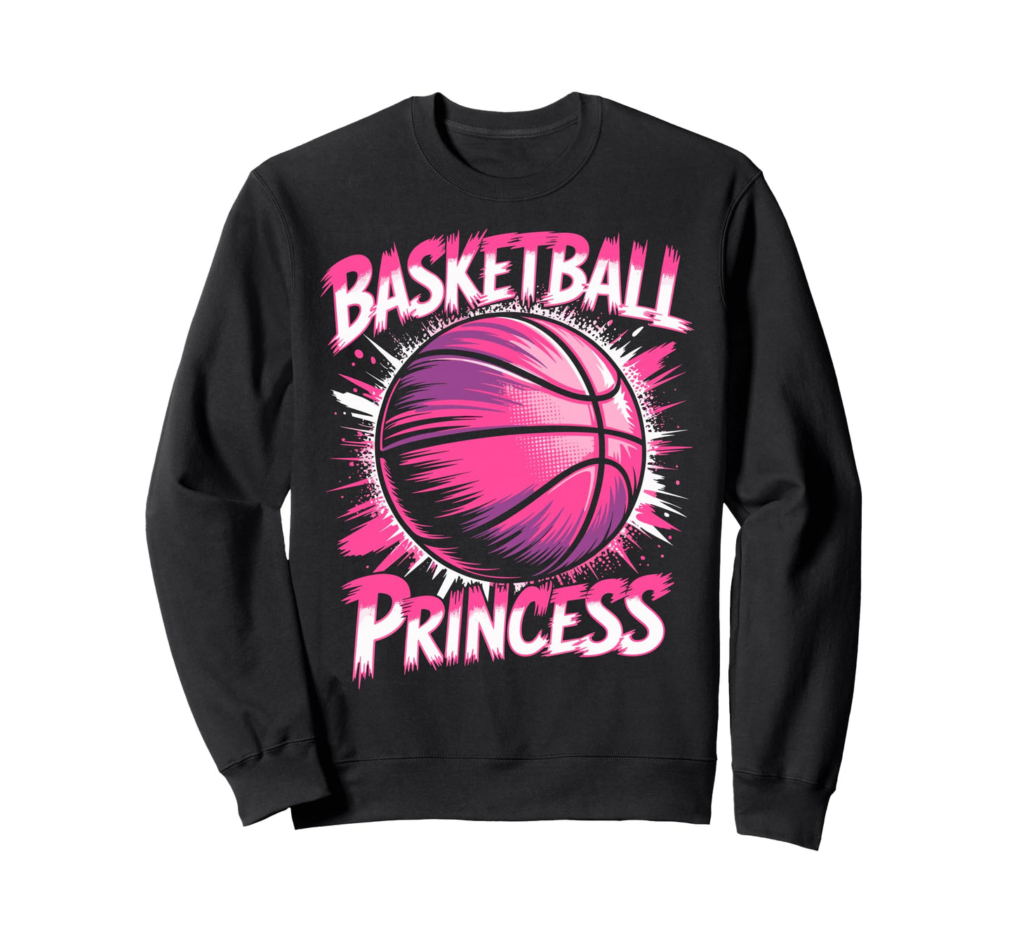 Basketball Princess Basketball Sweatshirt - Unique Graphic Men Women - T-Shirt, Sweatshirt, Hoodie