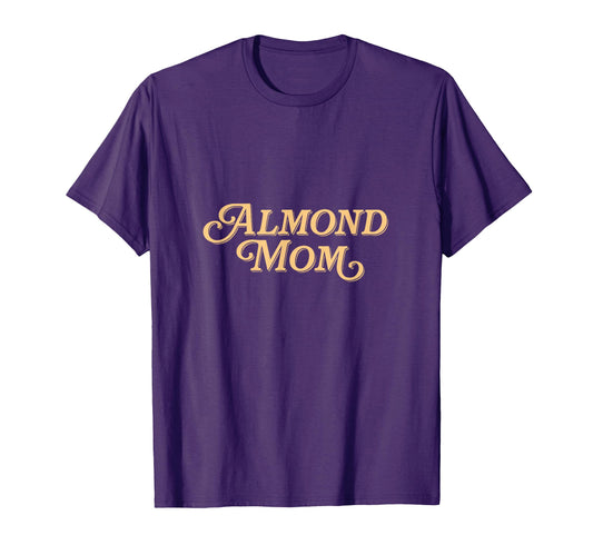 Almond Mom Funny Meme Moms T-Shirt - Graphic Print for Adults - T-Shirt, Sweatshirt, Hoodie