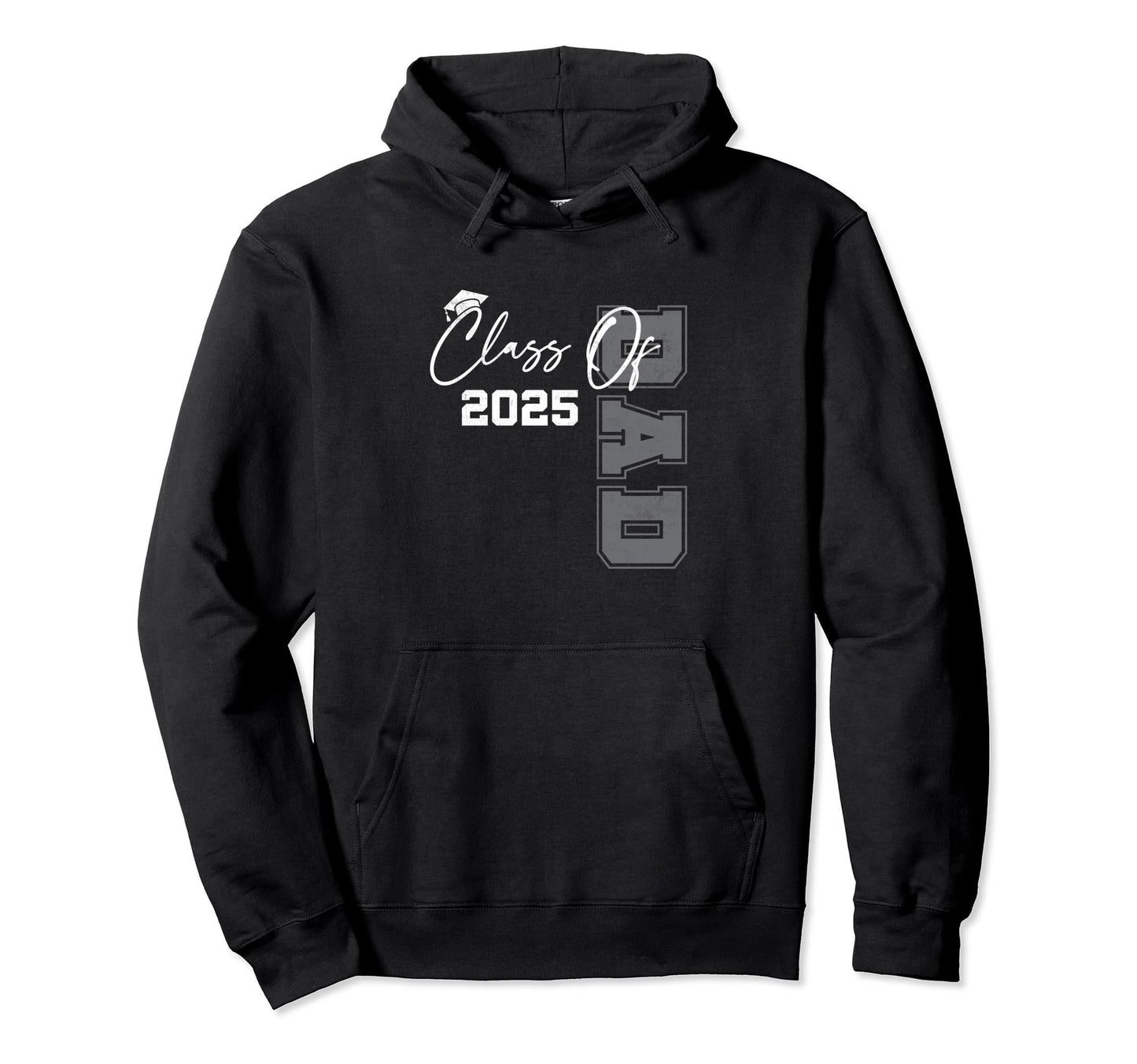 Dad Senior 2025 Proud Dad Class 2025 Graduate Hoodie - Graphic Print Unisex - T-Shirt, Sweatshirt, Hoodie