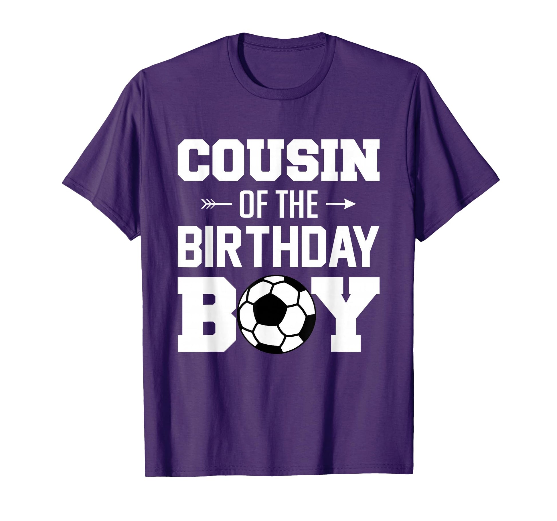 Cousin Birthday Funny Soccer Family T-Shirt - Streetwear Style Men Women - T-Shirt, Sweatshirt, Hoodie