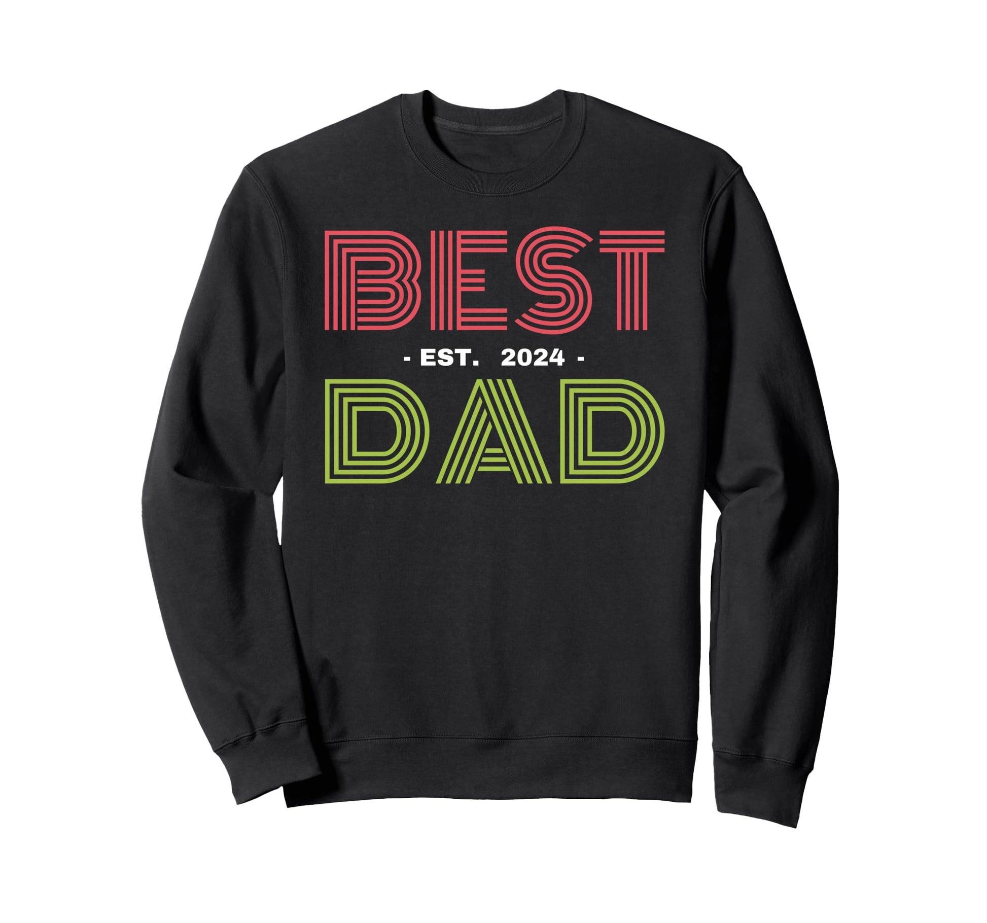 Original Best Dad Est 2024 Best Dad Sweatshirt - Trendy Graphic for Adults - T-Shirt, Sweatshirt, Hoodie