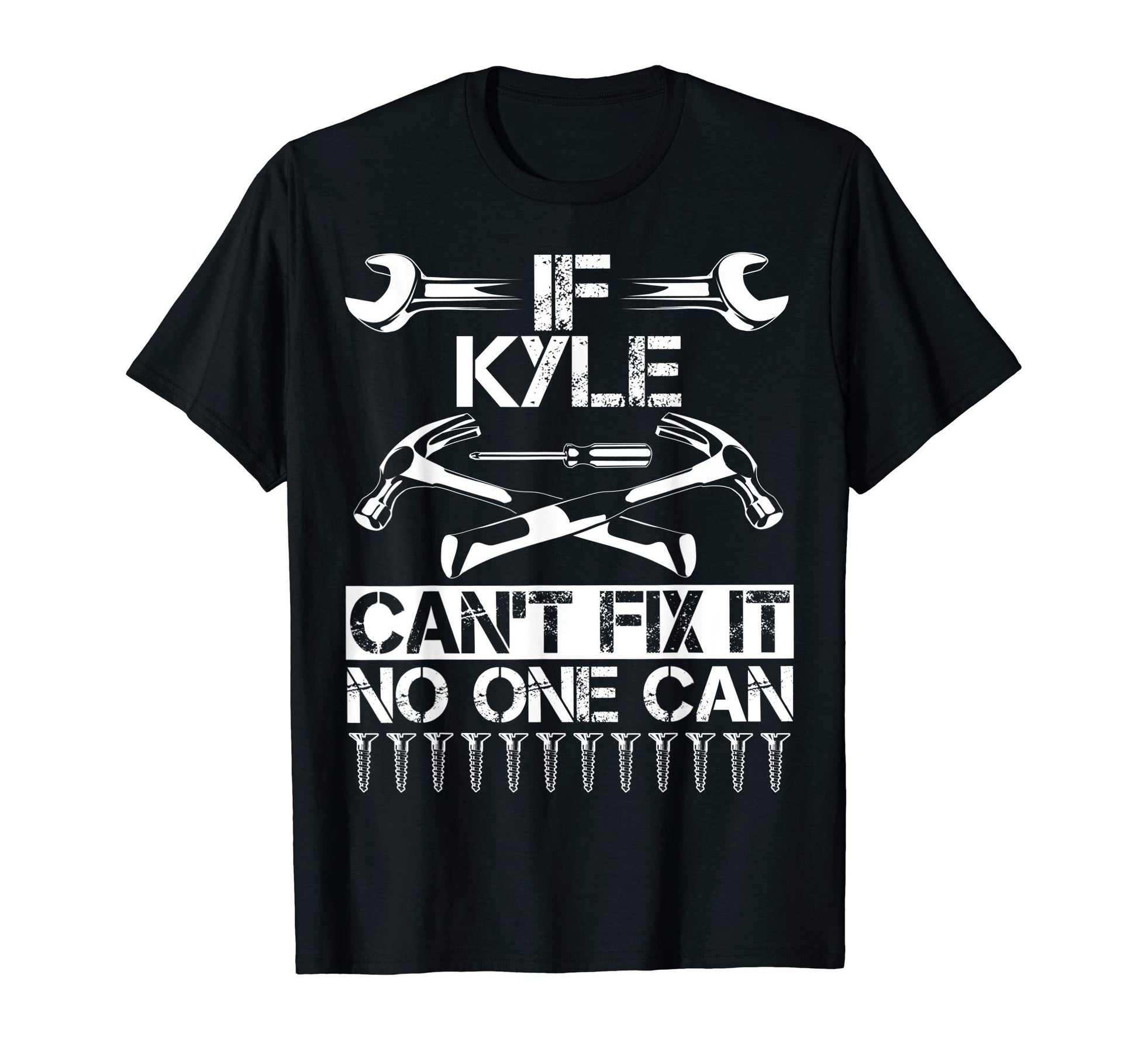 Kyle Fix It Funny Birthday Personalized T-Shirt - Trendy Graphic Men Women - T-Shirt, Sweatshirt, Hoodie