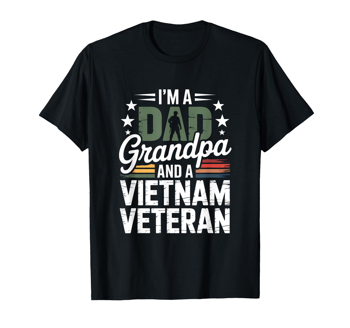 Im Dad Grandpa And Vietnam Veteran T-Shirt - Custom Art Print Men Women - T-Shirt, Sweatshirt, Hoodie