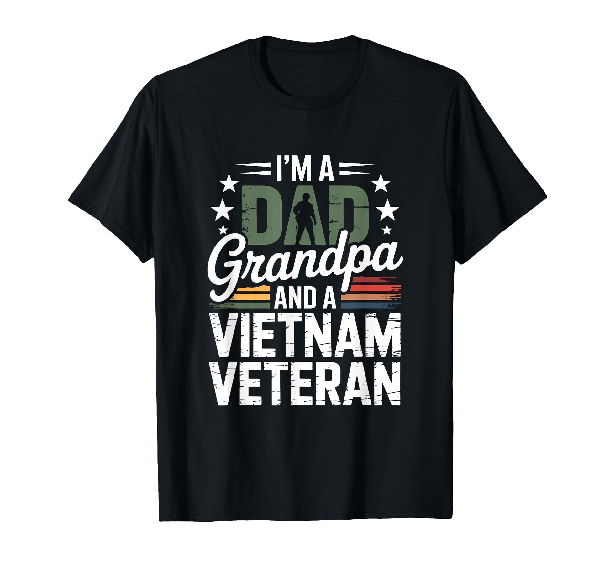 Im Dad Grandpa And Vietnam Veteran T-Shirt - Custom Art Print Men Women - T-Shirt, Sweatshirt, Hoodie