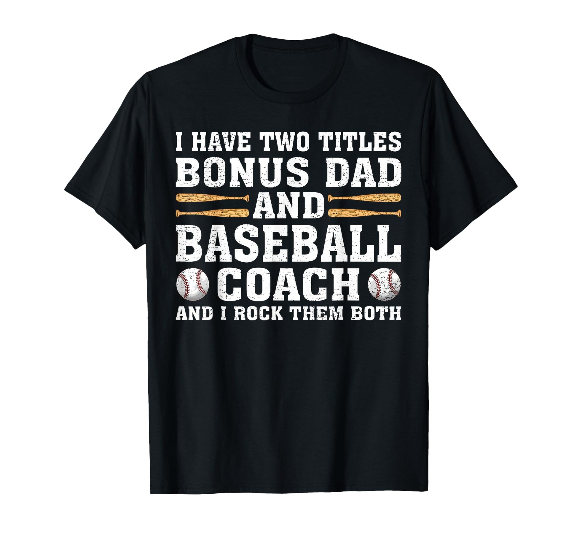 I Have Two Titles Bonus Dad And T-Shirt - Aesthetic Graphic for Adults - T-Shirt, Sweatshirt, Hoodie