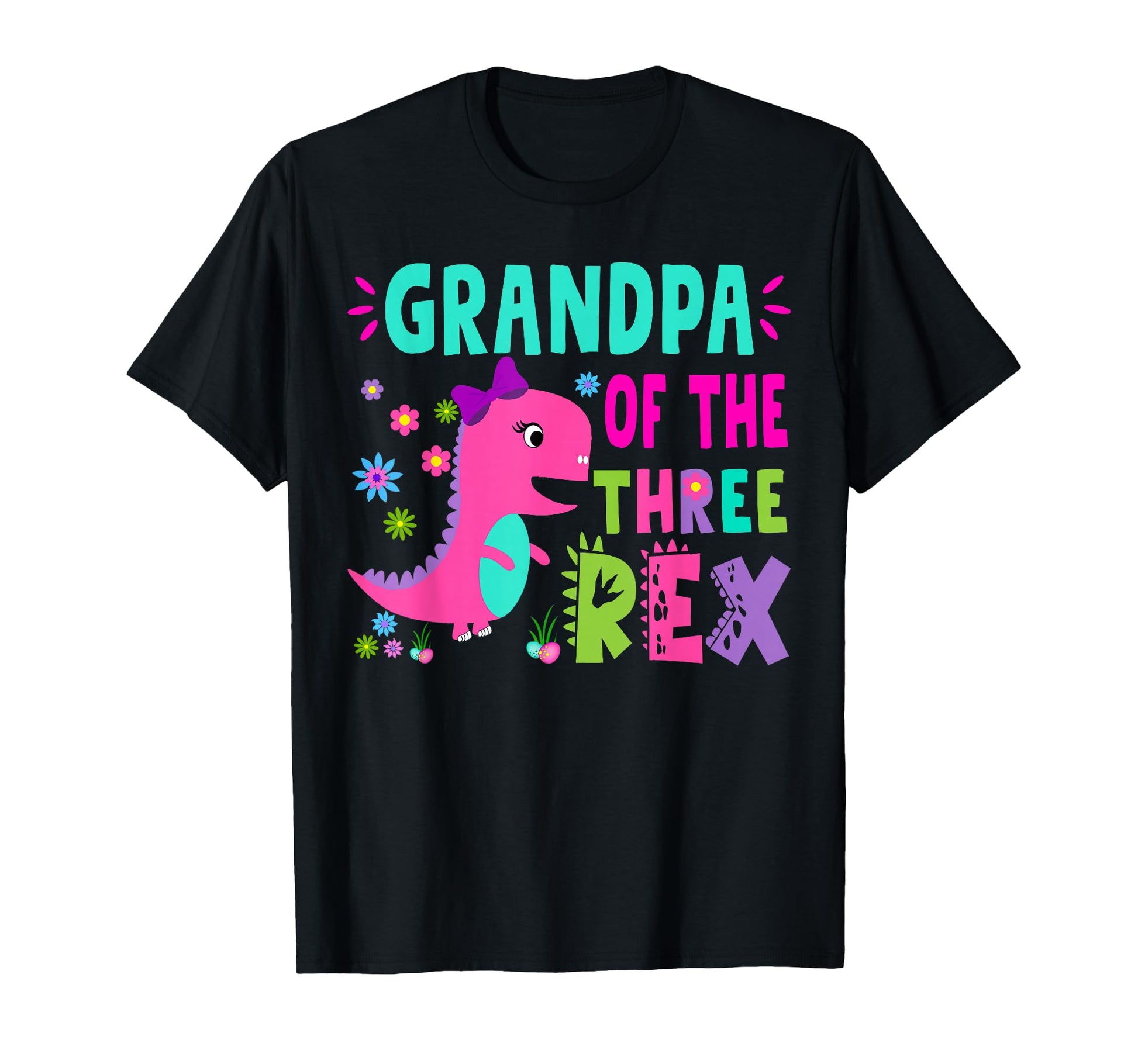 Grandpa Three Rex T Rex Dinosaur T-Shirt - Fun Novelty Design Unisex - T-Shirt, Sweatshirt, Hoodie