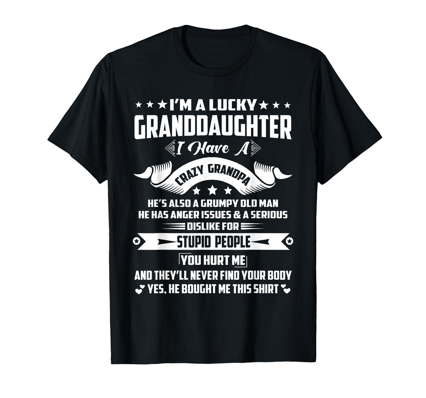 Im Lucky Granddaughter I Have Grandpa T-Shirt - Custom Art Print Men Women - T-Shirt, Sweatshirt, Hoodie