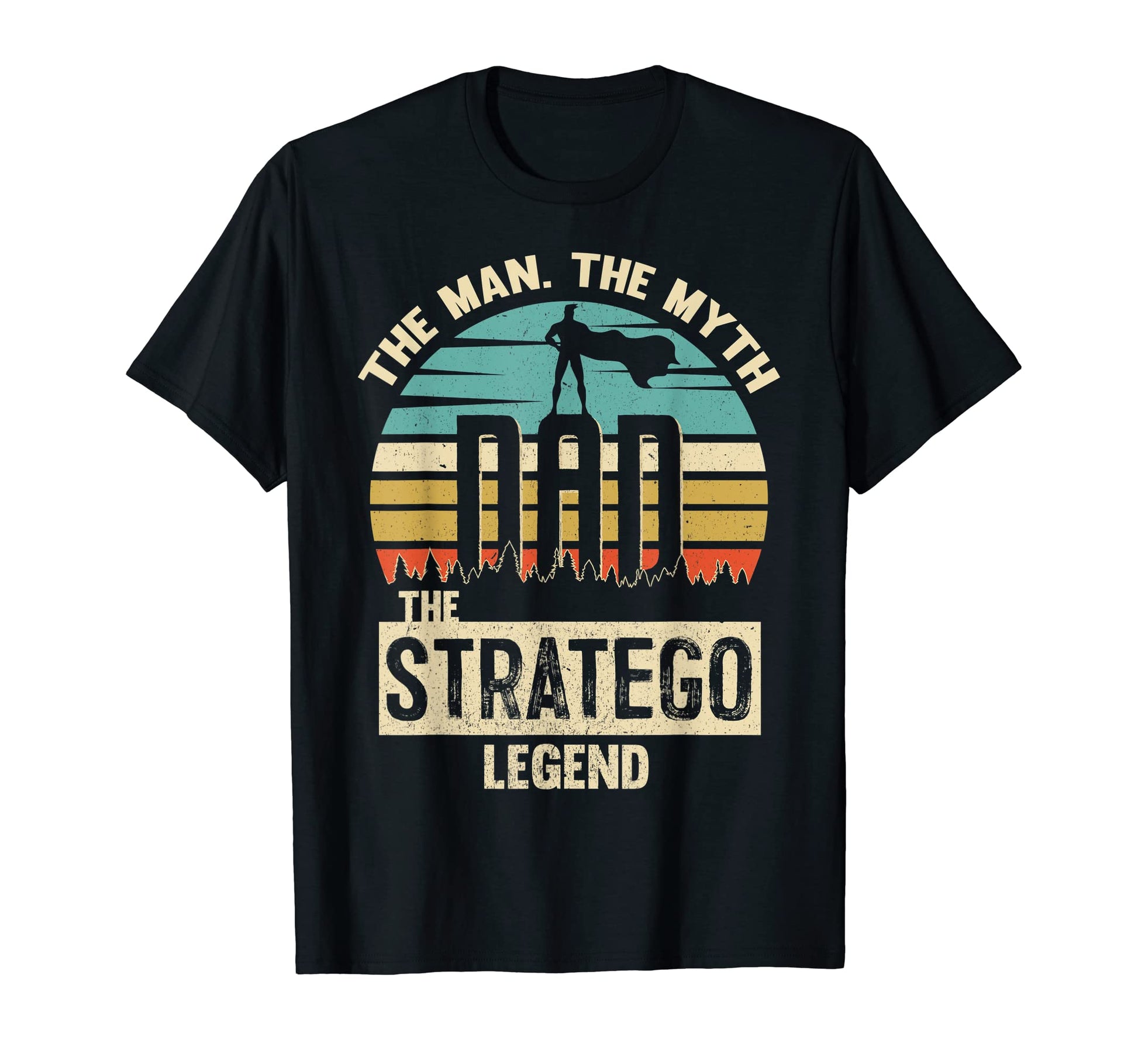 Myth Legend Dad Stratego T-Shirt - Custom Art Print Men Women - T-Shirt, Sweatshirt, Hoodie