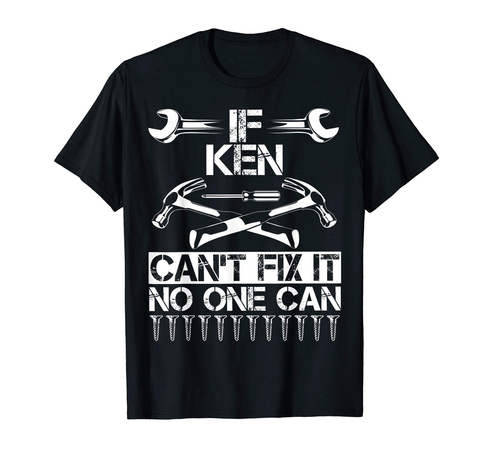 Ken Fix It Funny Birthday T-Shirt - Streetwear Style for Adults - T-Shirt, Sweatshirt, Hoodie