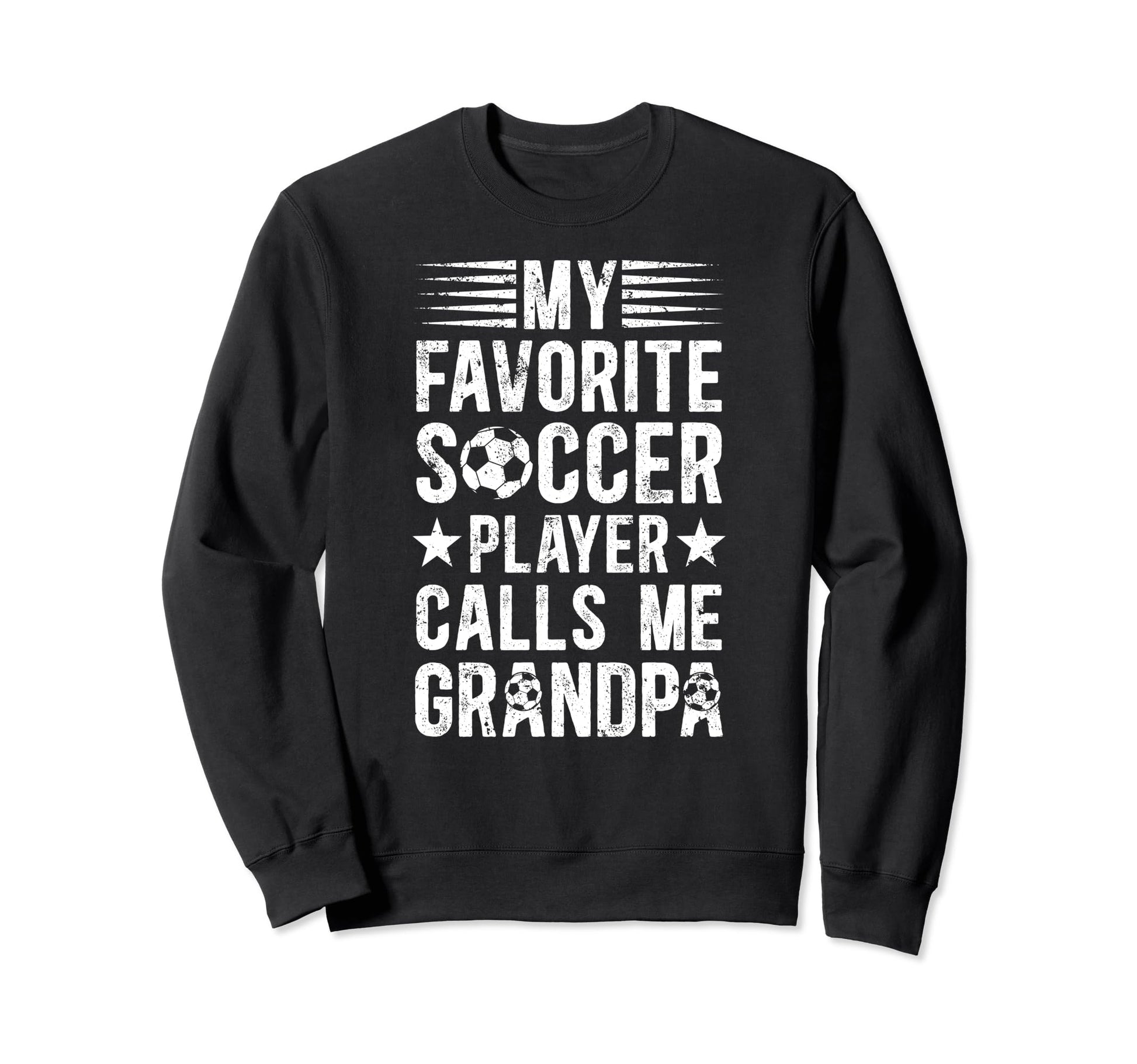 My Favorite Soccer Player Grandpa Sweatshirt - Aesthetic Graphic Unisex - T-Shirt, Sweatshirt, Hoodie