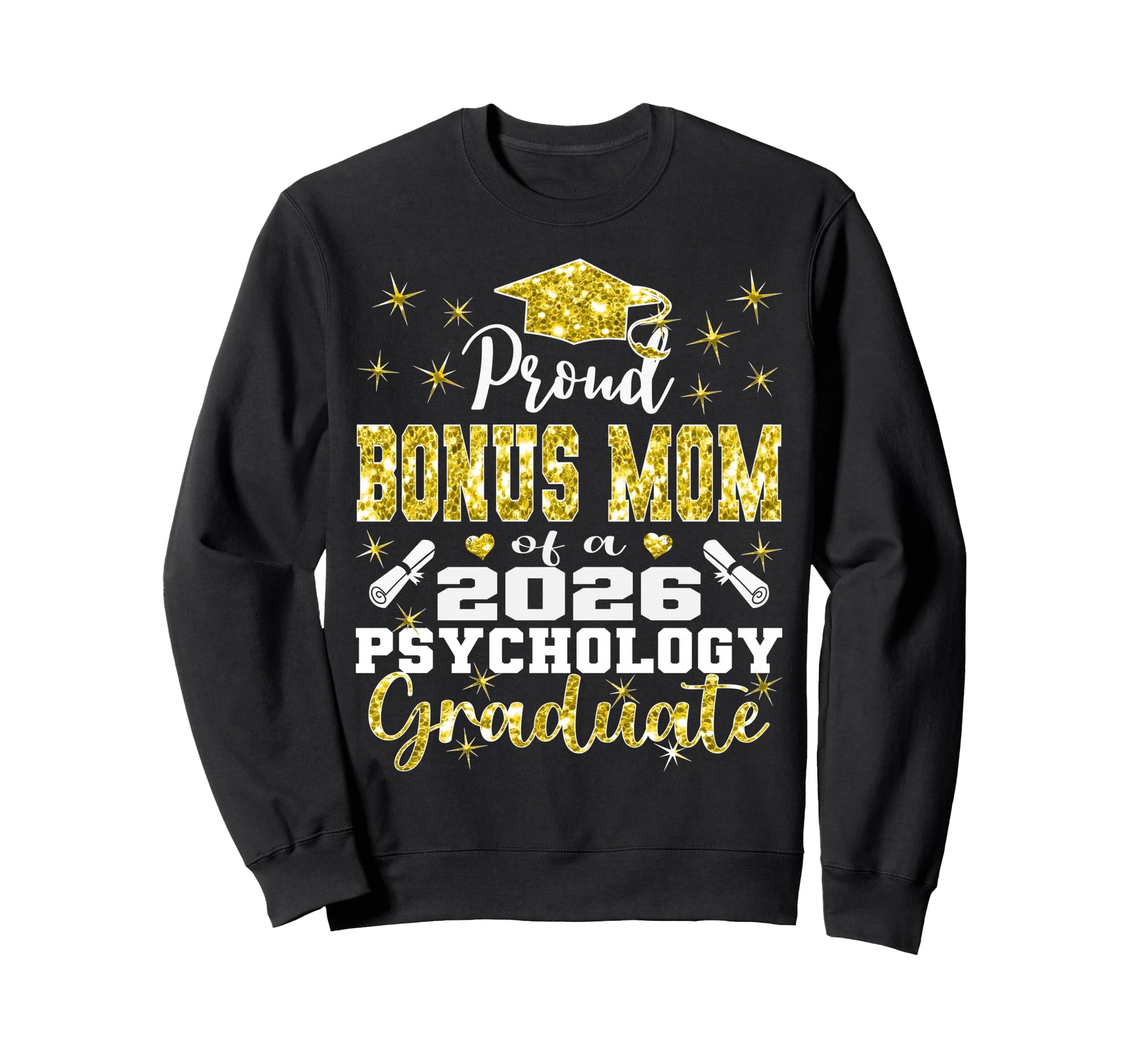 Proud Bonus Mom 2026 Psychology Sweatshirt - Trendy Graphic for Adults - T-Shirt, Sweatshirt, Hoodie