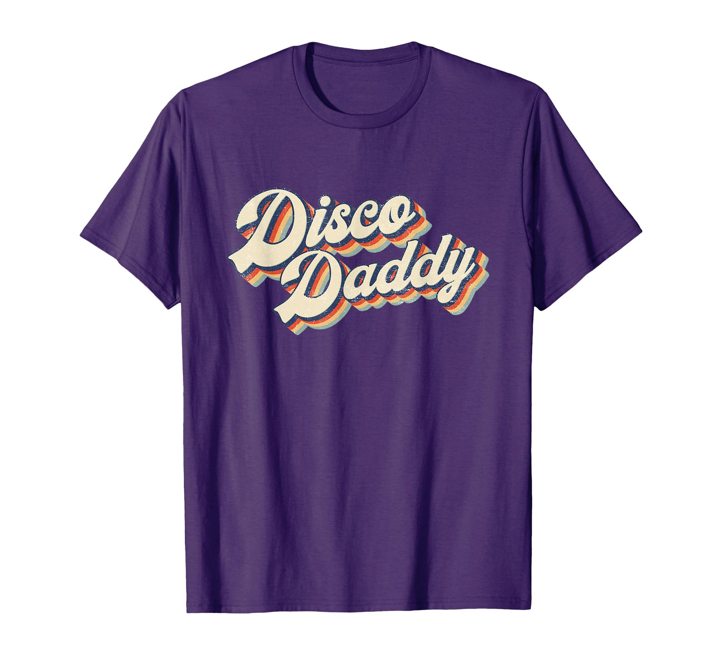 Disco Daddy Matching 60S 70S Gift T-Shirt - Streetwear Style for Adults - T-Shirt, Sweatshirt, Hoodie