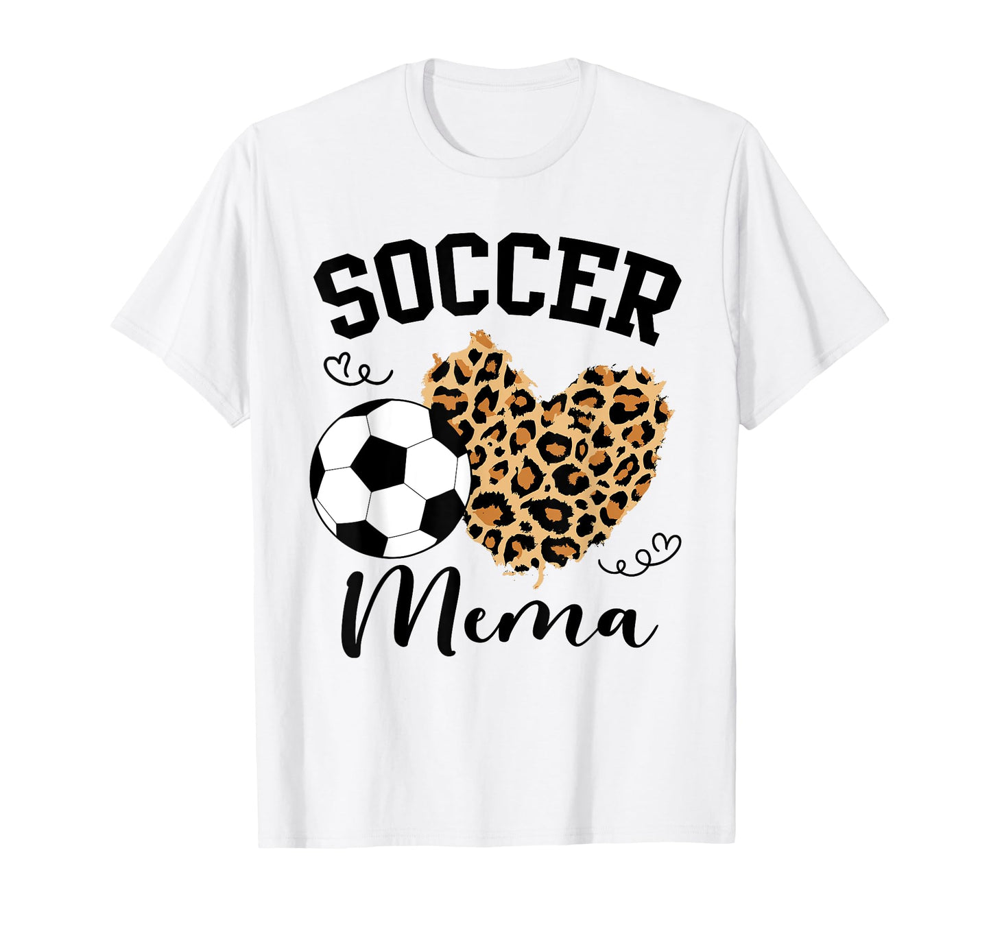 Soccer Mema Heart Leopard Mema Family T-Shirt - Streetwear Style Men Women - T-Shirt, Sweatshirt, Hoodie