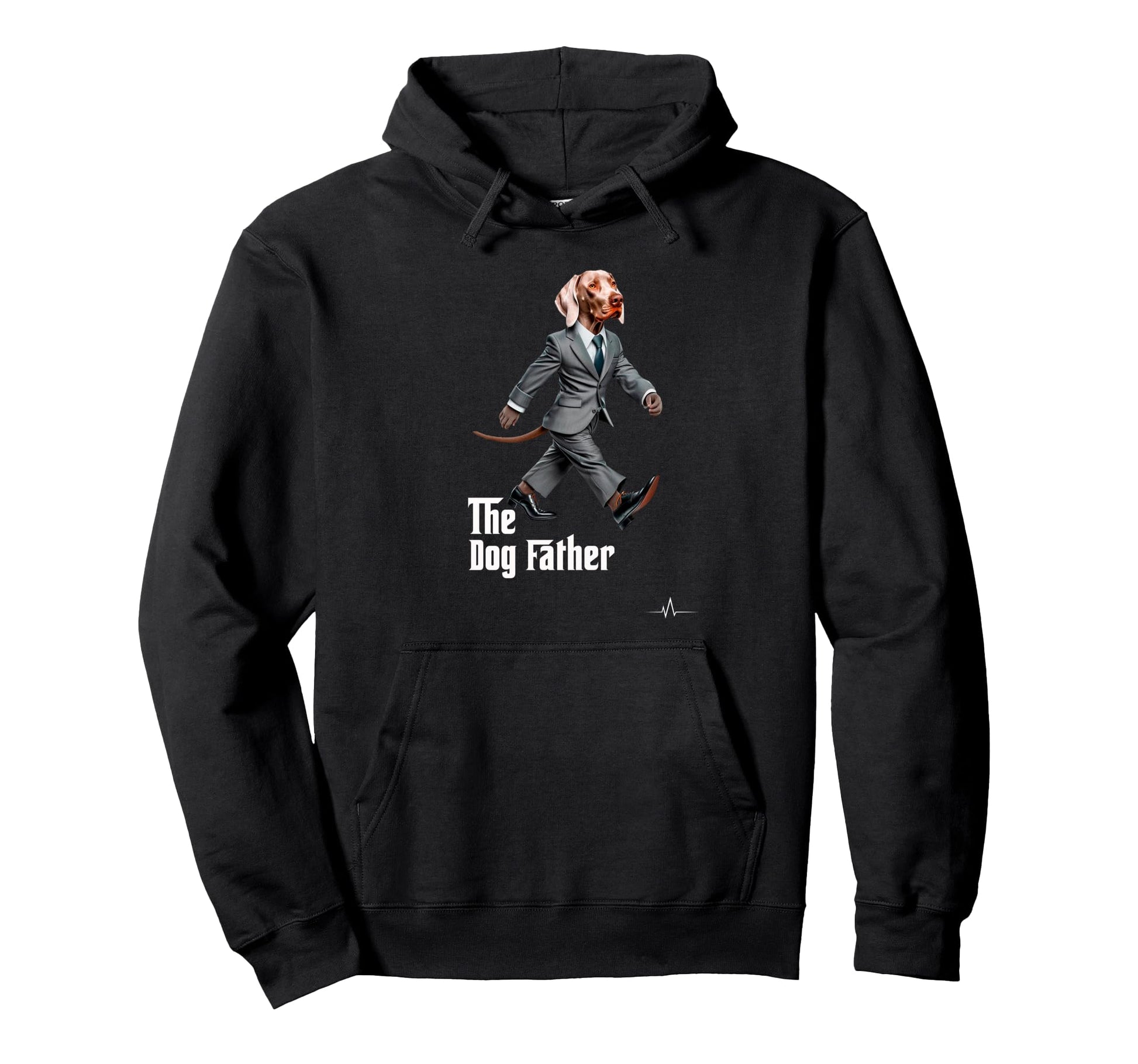 Dog Father Pet Funny Dog Dad Hoodie - Trendy Graphic Unisex - T-Shirt, Sweatshirt, Hoodie