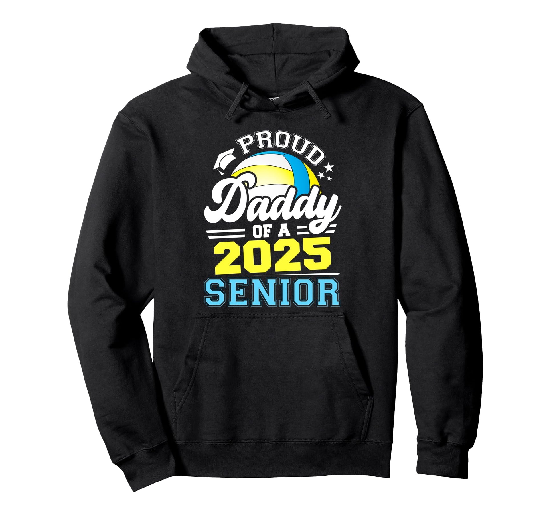 Proud Daddy 2025 Senior Volleyball Hoodie - Custom Art Print Unisex - T-Shirt, Sweatshirt, Hoodie