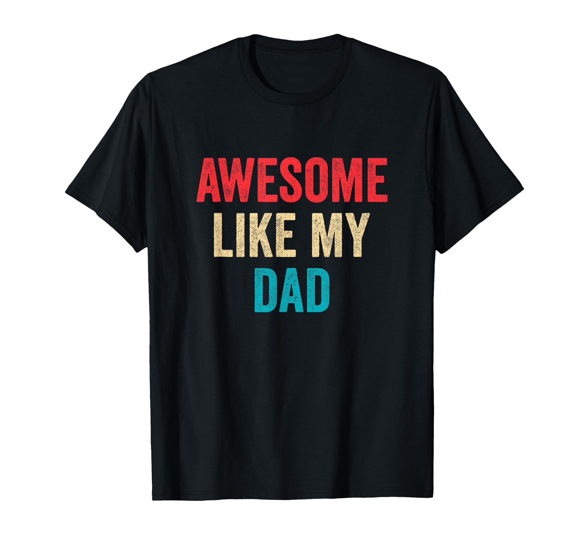 Awesome Like My Family Shirts T-Shirt - Fun Novelty Design Unisex - T-Shirt, Sweatshirt, Hoodie