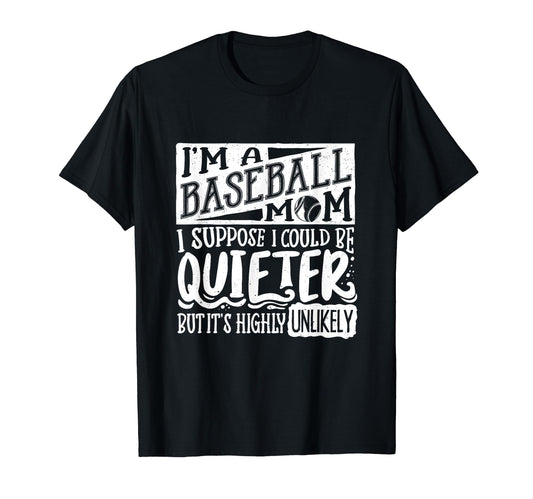 Baseball Mom Baseball Lover T-Shirt - Casual Everyday Wear Unisex - T-Shirt, Sweatshirt, Hoodie