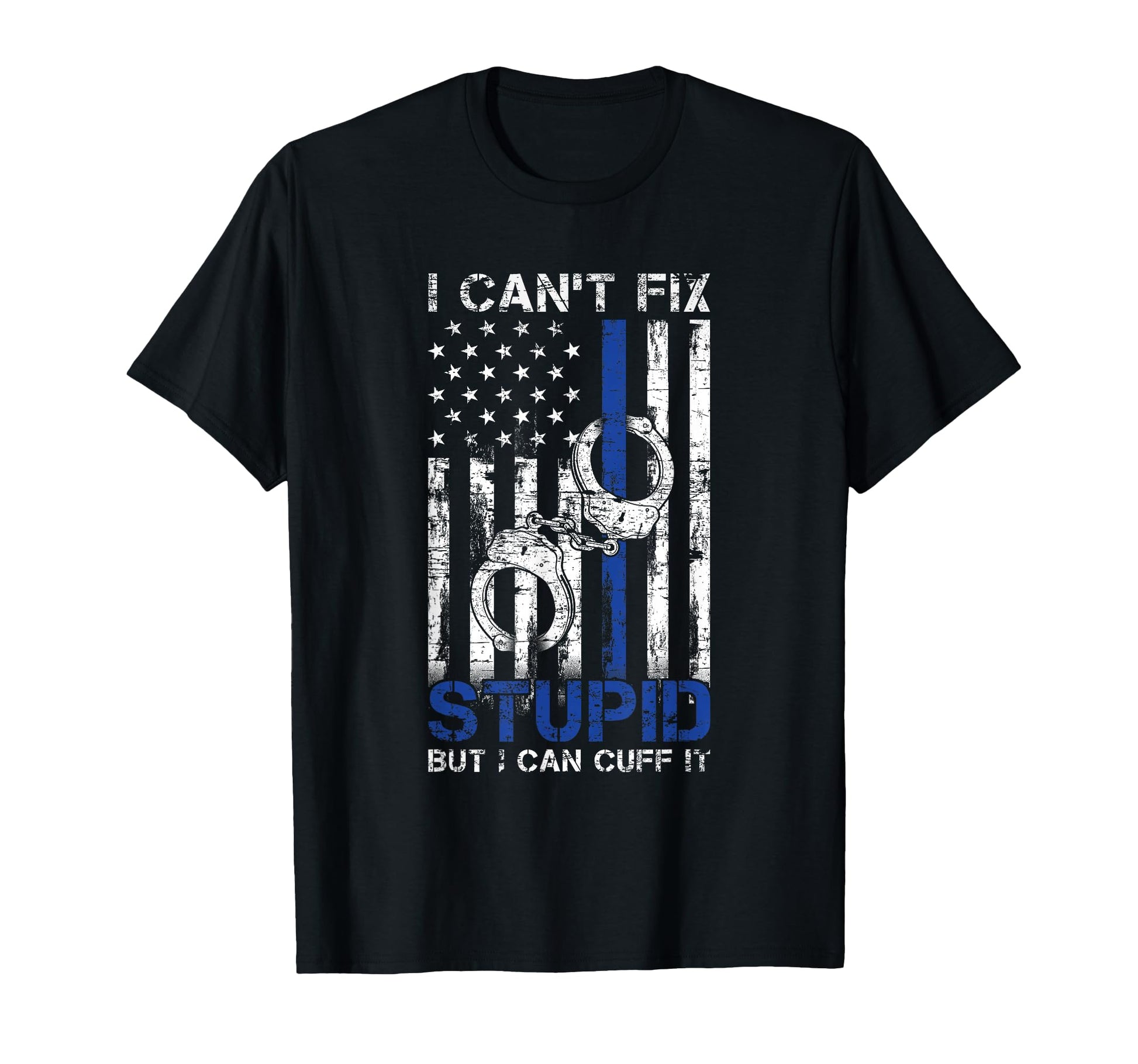 Funny Police Officer Gift Law T-Shirt - Streetwear Style Men Women - T-Shirt, Sweatshirt, Hoodie