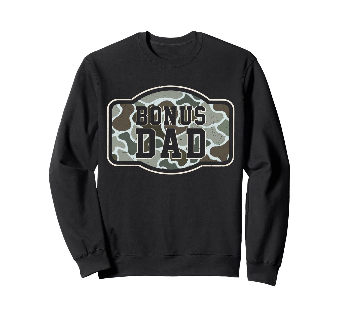 Camo Bonus Dad Camouflage Hunting Sweatshirt - Unique Graphic for Adults - T-Shirt, Sweatshirt, Hoodie
