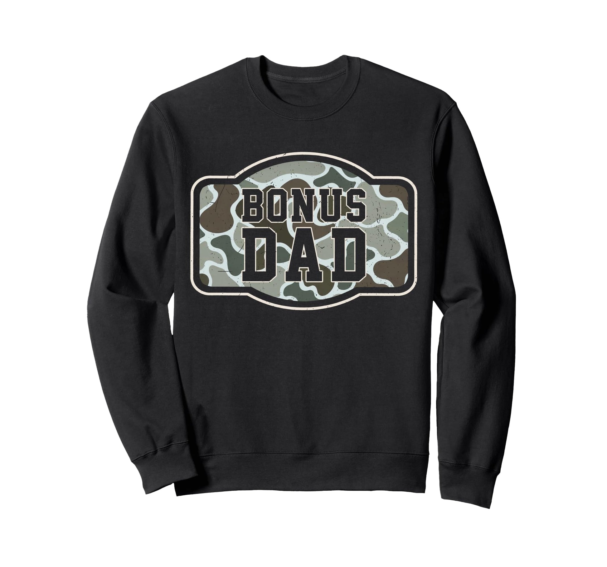 Camo Bonus Dad Camouflage Hunting Sweatshirt - Unique Graphic for Adults - T-Shirt, Sweatshirt, Hoodie