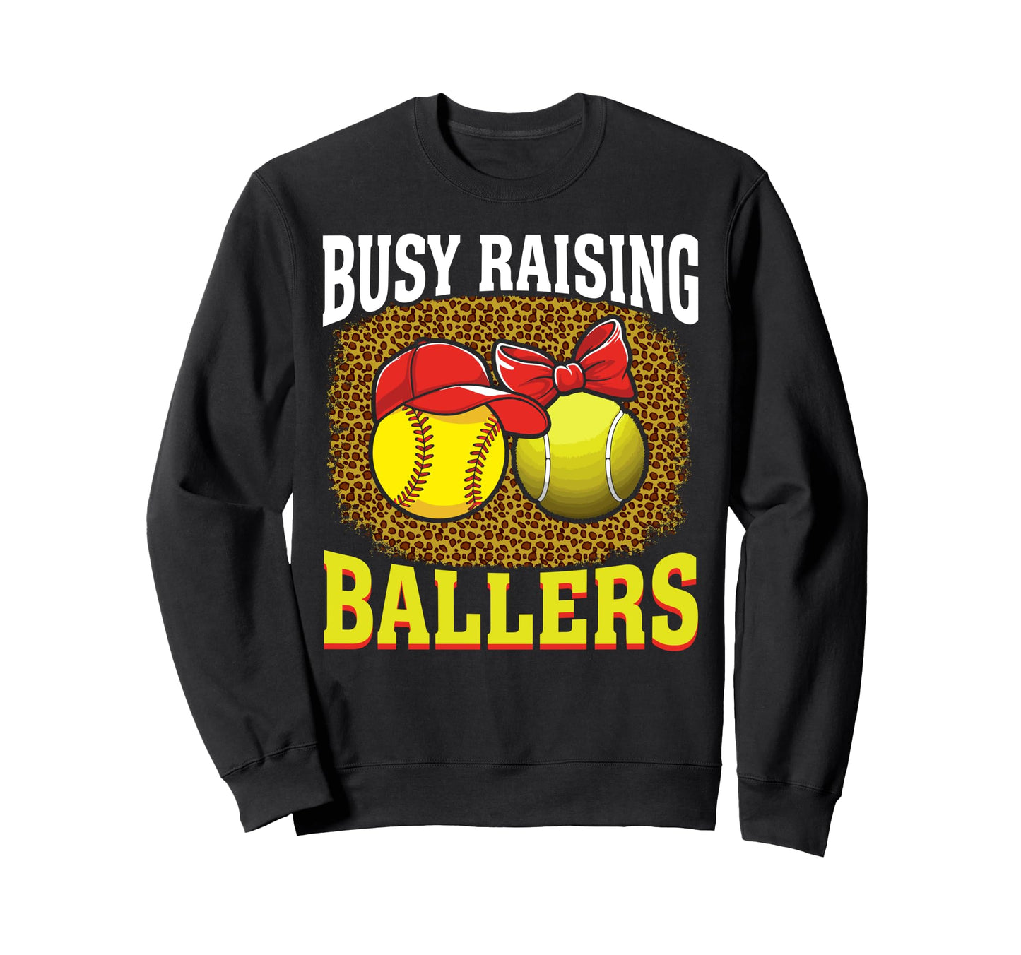 Busy Raising Ballers Softball Sweatshirt - Aesthetic Graphic for Adults - T-Shirt, Sweatshirt, Hoodie