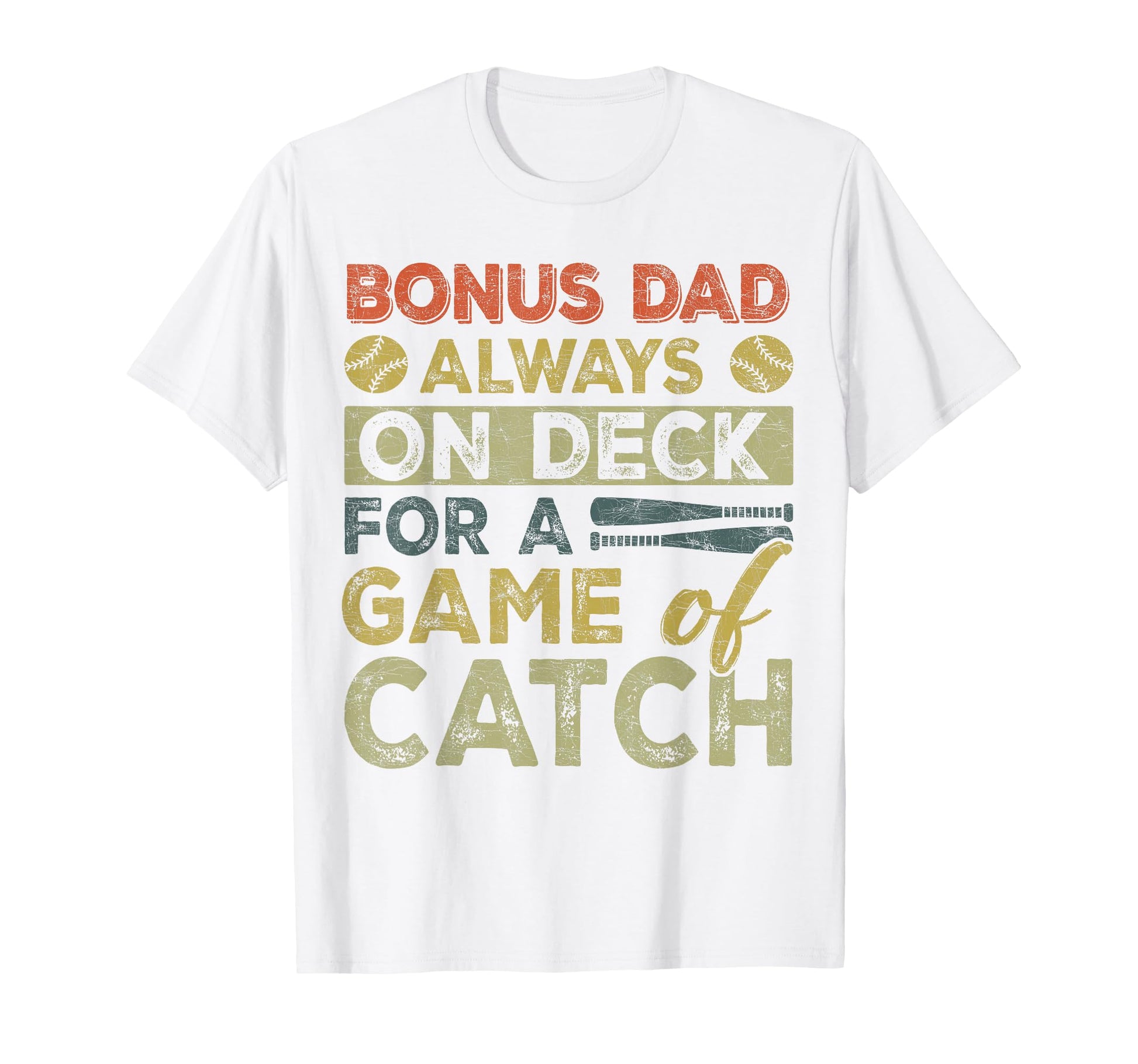 Stepdad Baseball Bonus Dad Always Deck T-Shirt - Trendy Graphic Men Women - T-Shirt, Sweatshirt, Hoodie