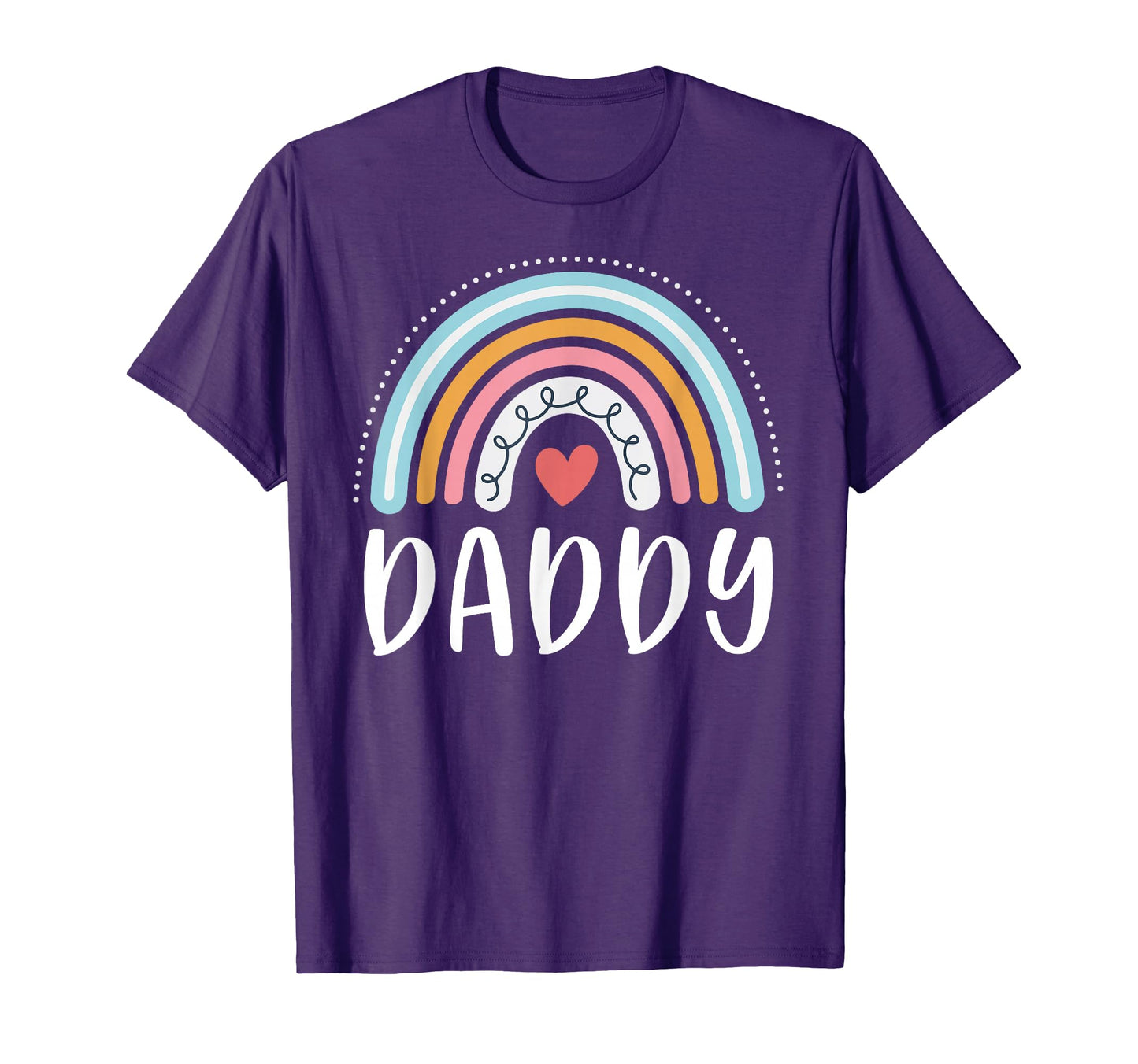 Daddy Gifts Dad Family Rainbow T-Shirt - Minimalist Print Men Women - T-Shirt, Sweatshirt, Hoodie