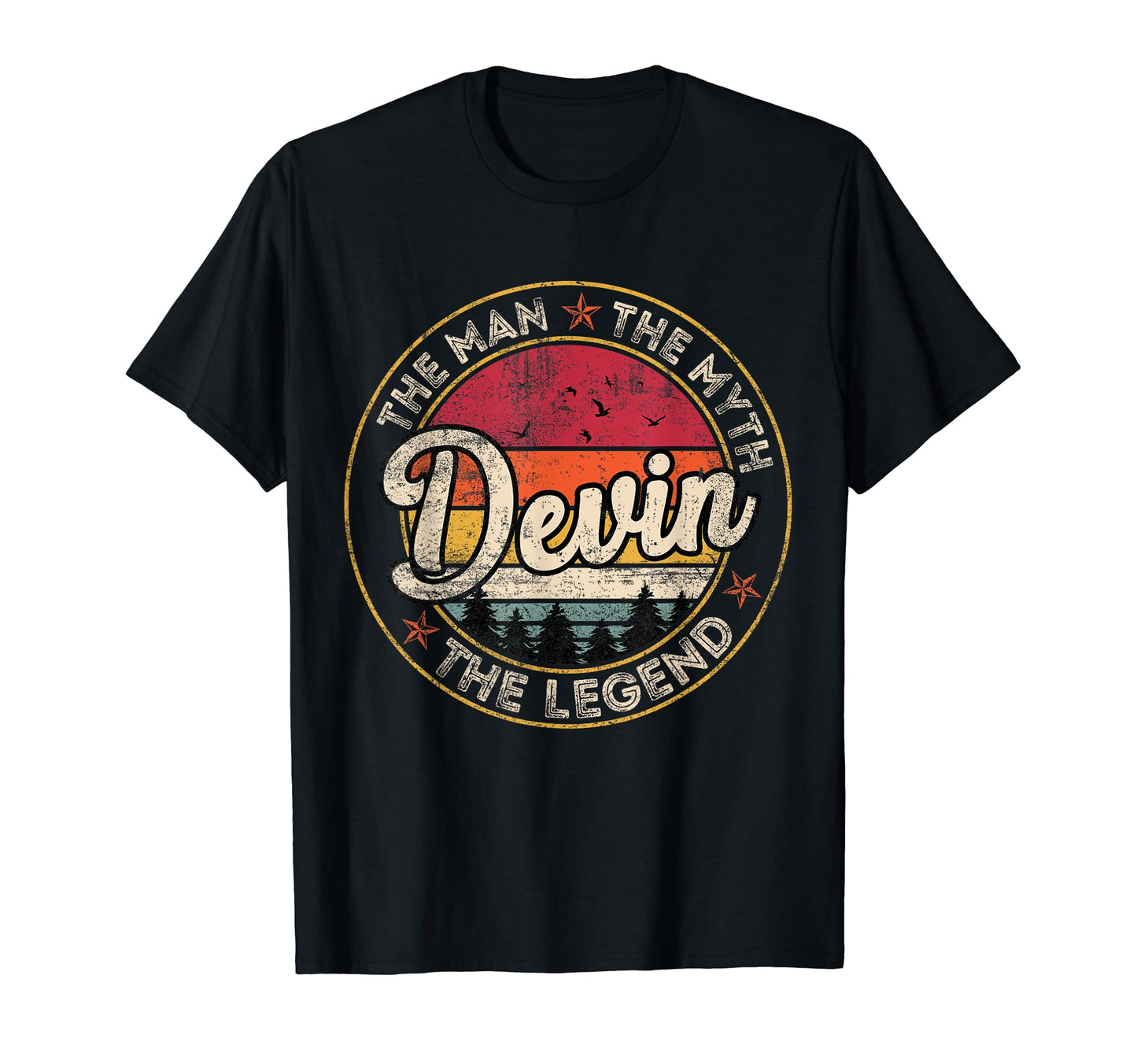 Devin Myth Legend Personalized Name T-Shirt - Fun Novelty Design Unisex - T-Shirt, Sweatshirt, Hoodie